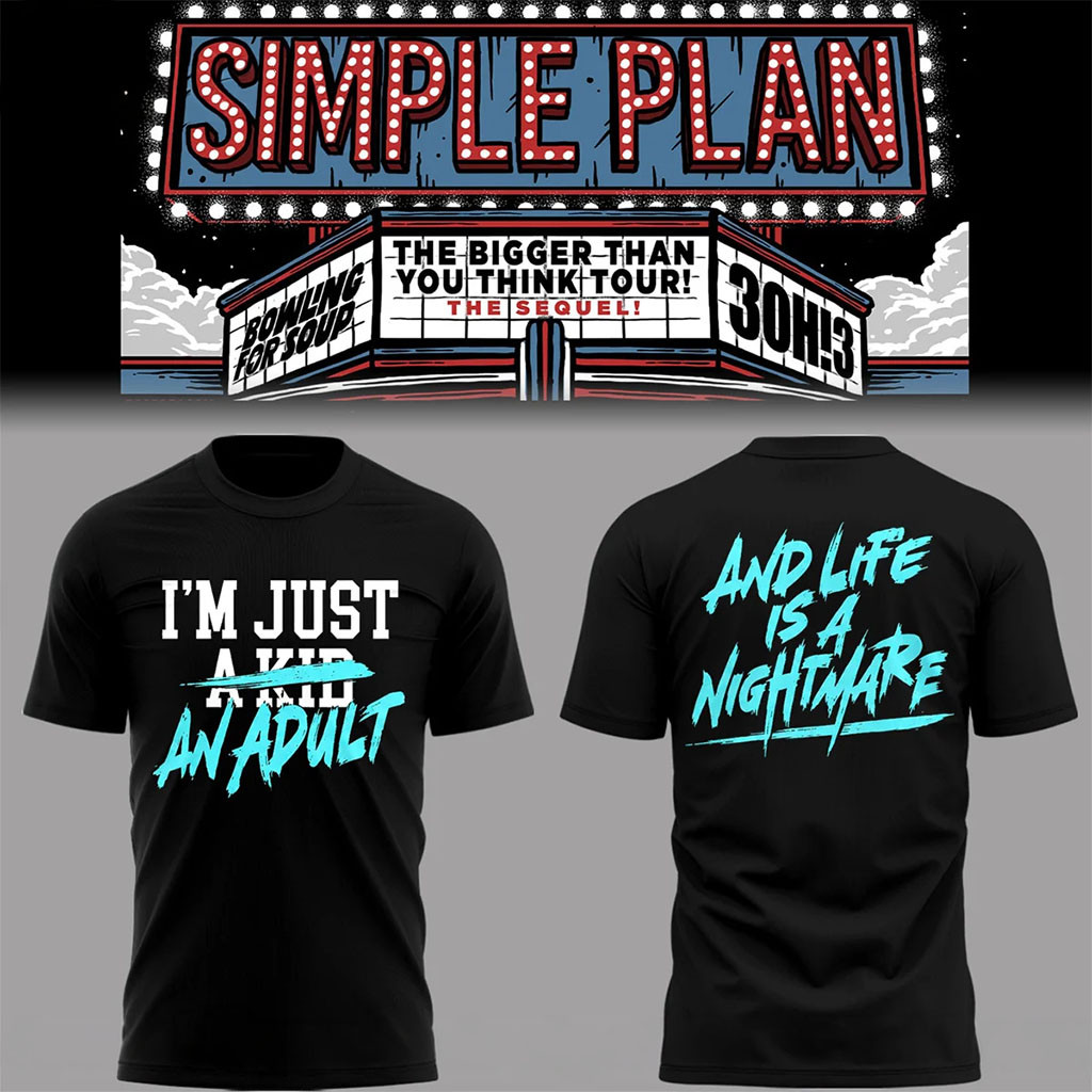Simple Plan Merch The Bigger Than You Think Tour 2026 T-Shirt And Life Is A Nightmare Shirt - Kdjoy