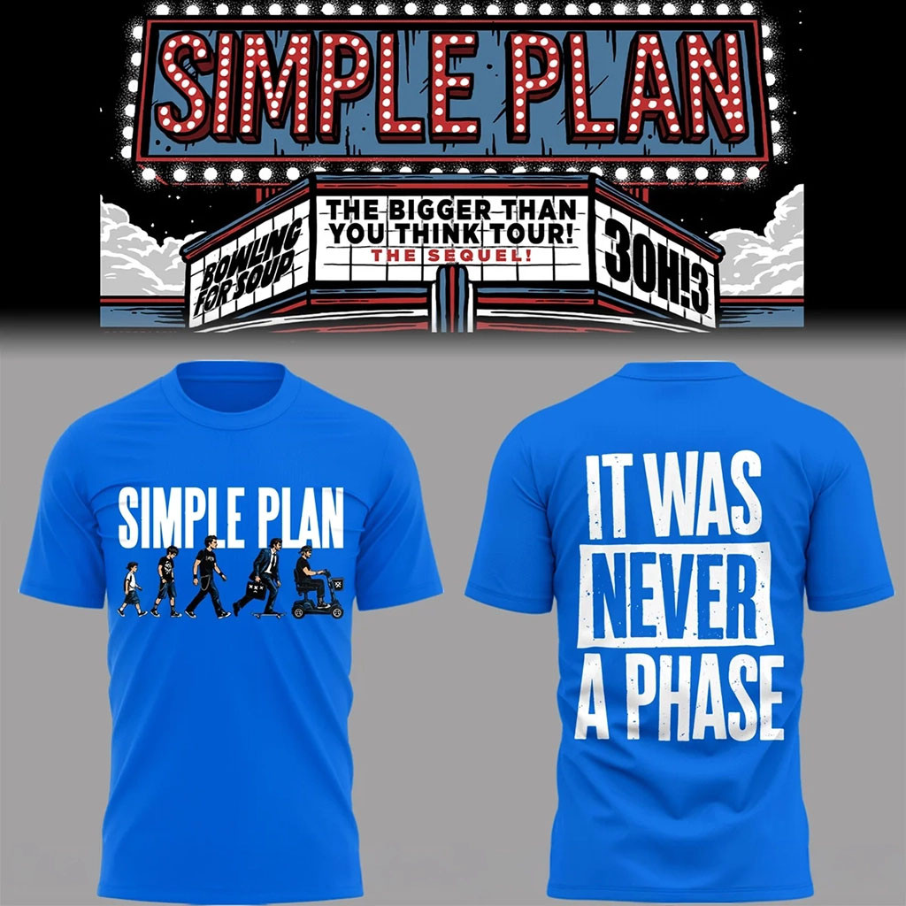 Simple Plan Merch The Bigger Than You Think Tour 2026 T-Shirt It Was Never A Phase Shirt Gifts - Kdjoy