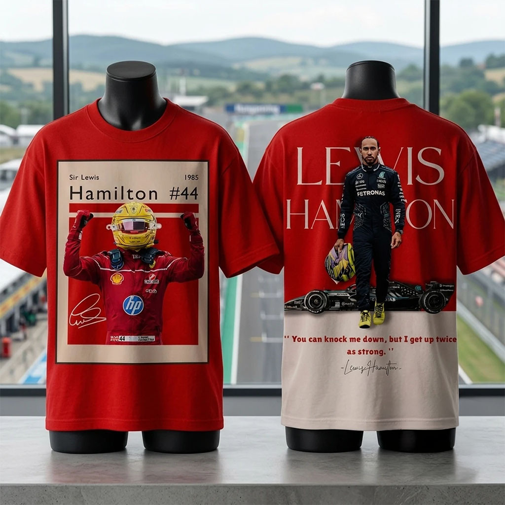 Sir Lewis Hamilton #44 Motivational Quote T-Shirt Lewis Hamilton Merch Gift For Racing Fans - Kdjoy