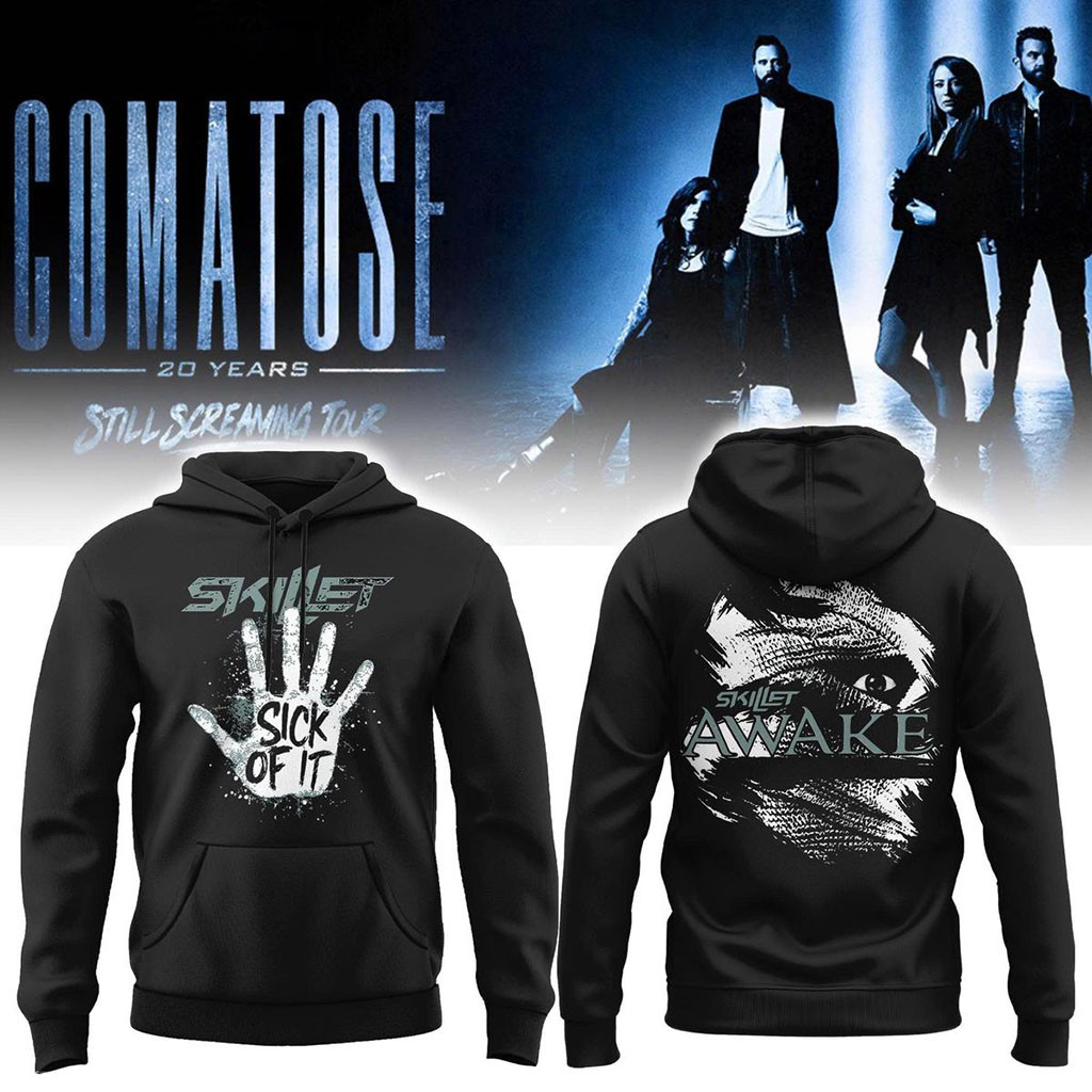 Skillet Comatose 20 Years Still Screaming Tour 2026 Hoodie Sick Of It Hoodie Skillet Merch - Kdjoy Skillet Comatose 20 Years Still Screaming Tour 2026 Hoodie Sick Of It Hoodie Skillet Merch - Kdjoy