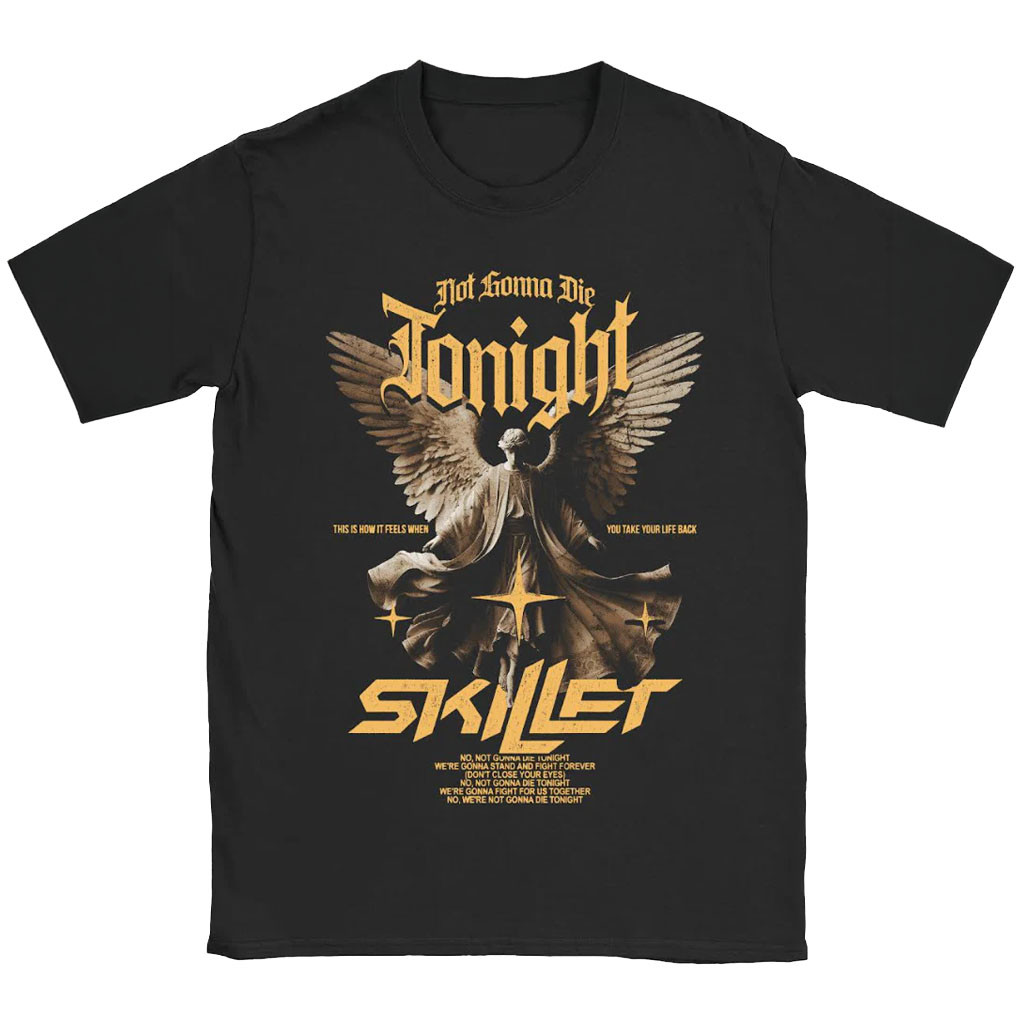 Skillet Merch 2026 Not Gonna Die Tonight T-Shirt Presents For Rock Music Lovers - Kdjoy