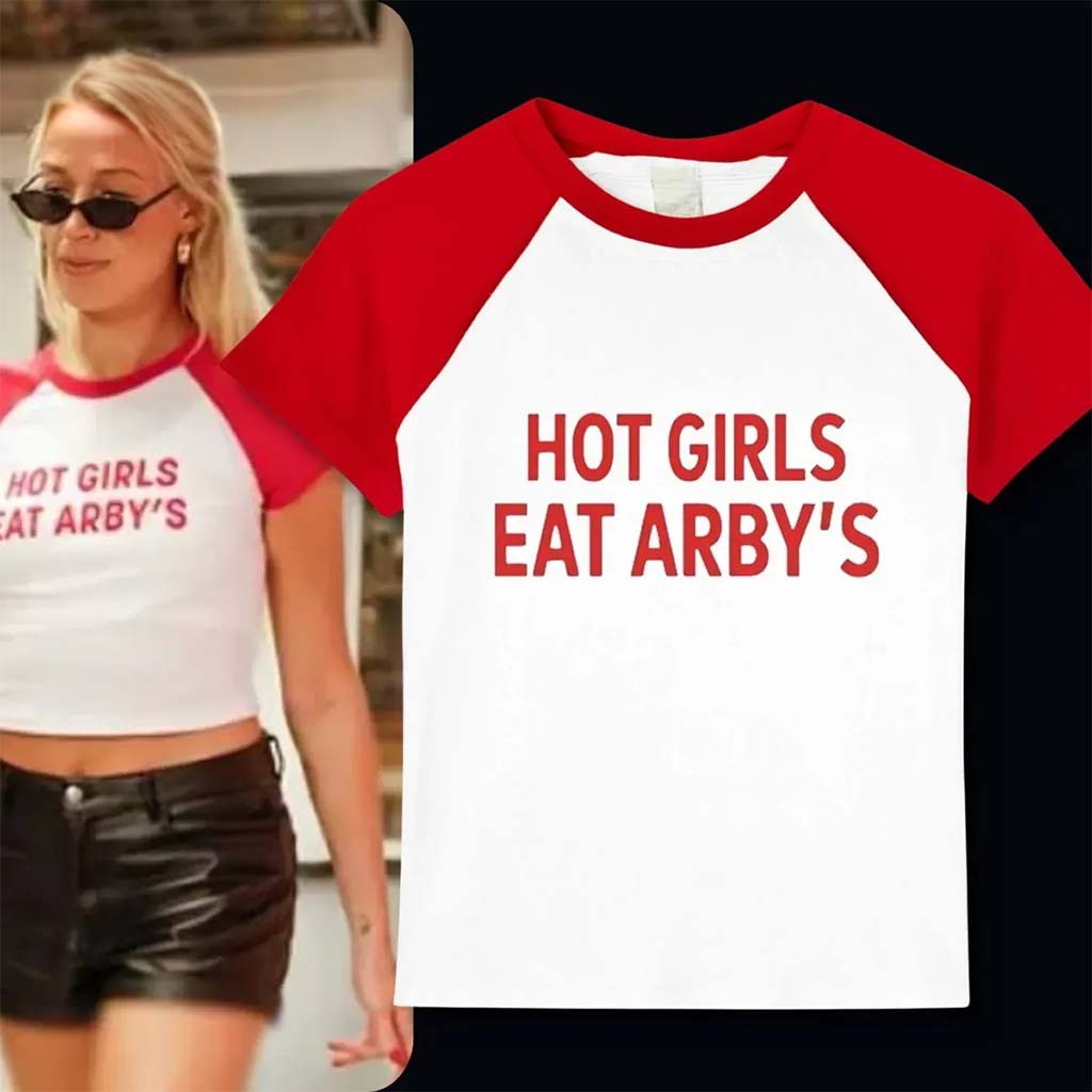 Sophie Cunningham Arbys Shirt Hot Girls Eat Arby's Baby Tee Gifts For Sisters - Kdjoy