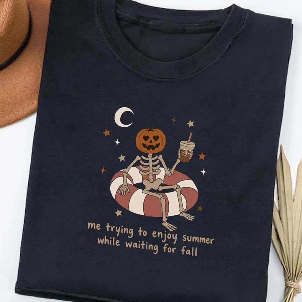 Summerween Skeleton Shirt Me Trying To Enjoy Summer While Waiting For Fall Tee Funny Gifts - Kdjoy