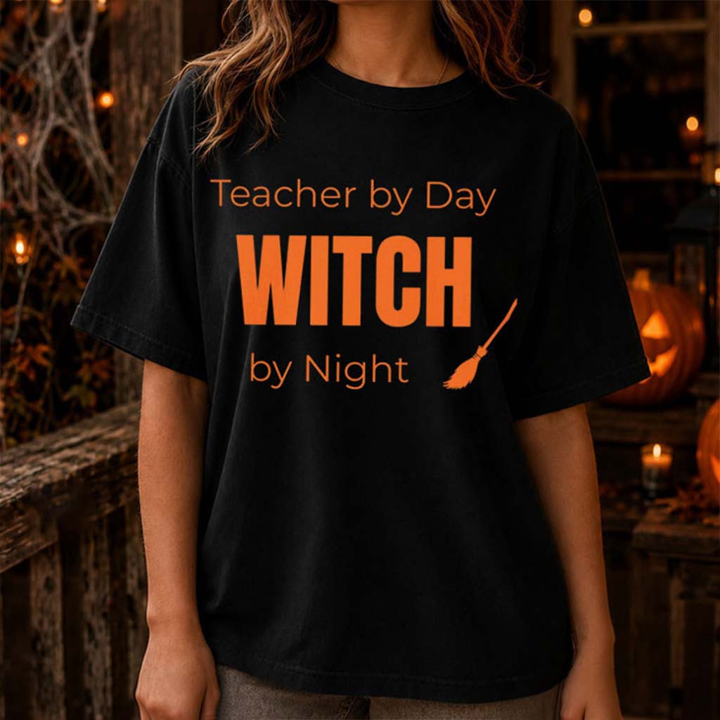 Teacher By Day Witch By Night T-Shirt Funny Halloween Shirt Gift For Teachers - Kdjoy