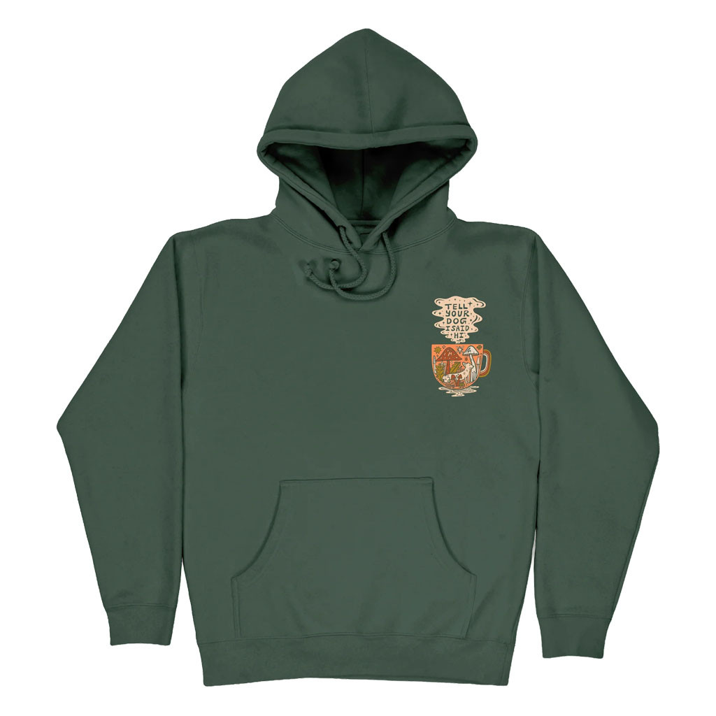 Tell Your Dog I Said Hi Merch 2026 Cup Of Cozy Hoodie Gift Ideas For Dog Lovers - Kdjoy Tell Your Dog I Said Hi Merch 2026 Cup Of Cozy Hoodie Gift Ideas For Dog Lovers - Kdjoy