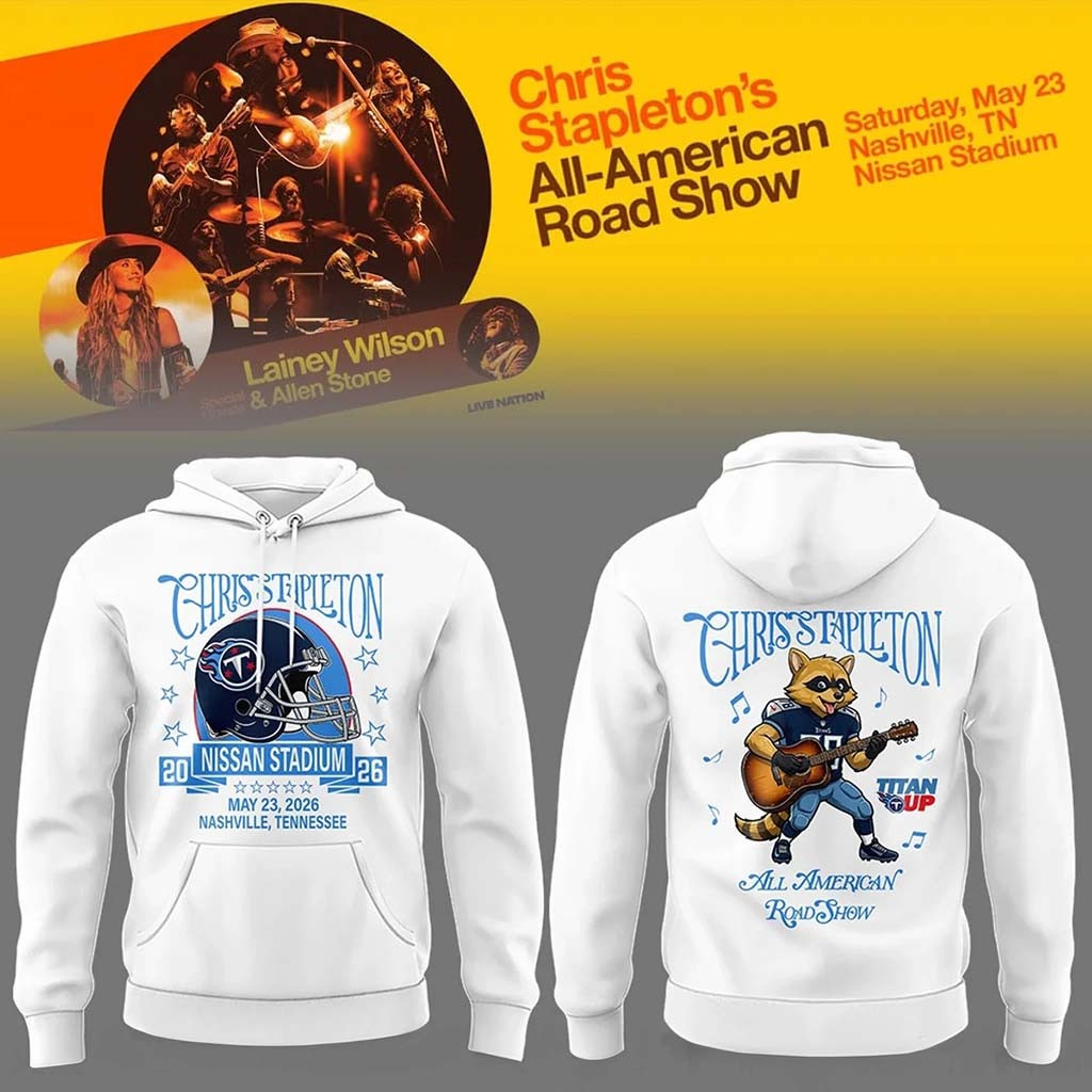 Tennessee Titans x Chris Stapleton Merch All American Road Show At Nissan Stadium Hoodie - Kdjoy Tennessee Titans x Chris Stapleton Merch All American Road Show At Nissan Stadium Hoodie - Kdjoy