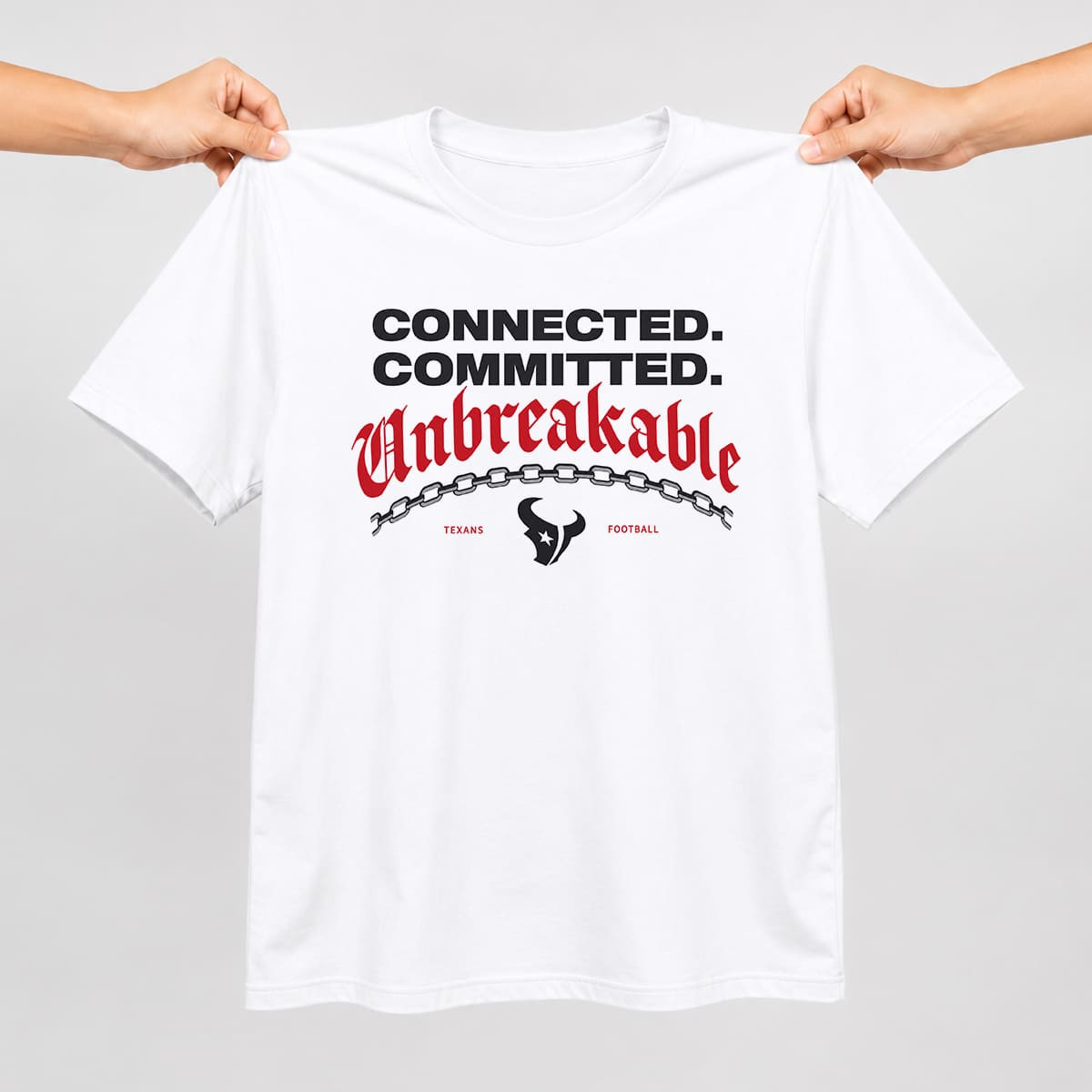 Texans Training Camp 2026 Connected Committed Unbreakable Shirt Houston Texans Merch - Kdjoy Texans Training Camp 2026 Connected Committed Unbreakable Shirt Houston Texans Merch - Kdjoy