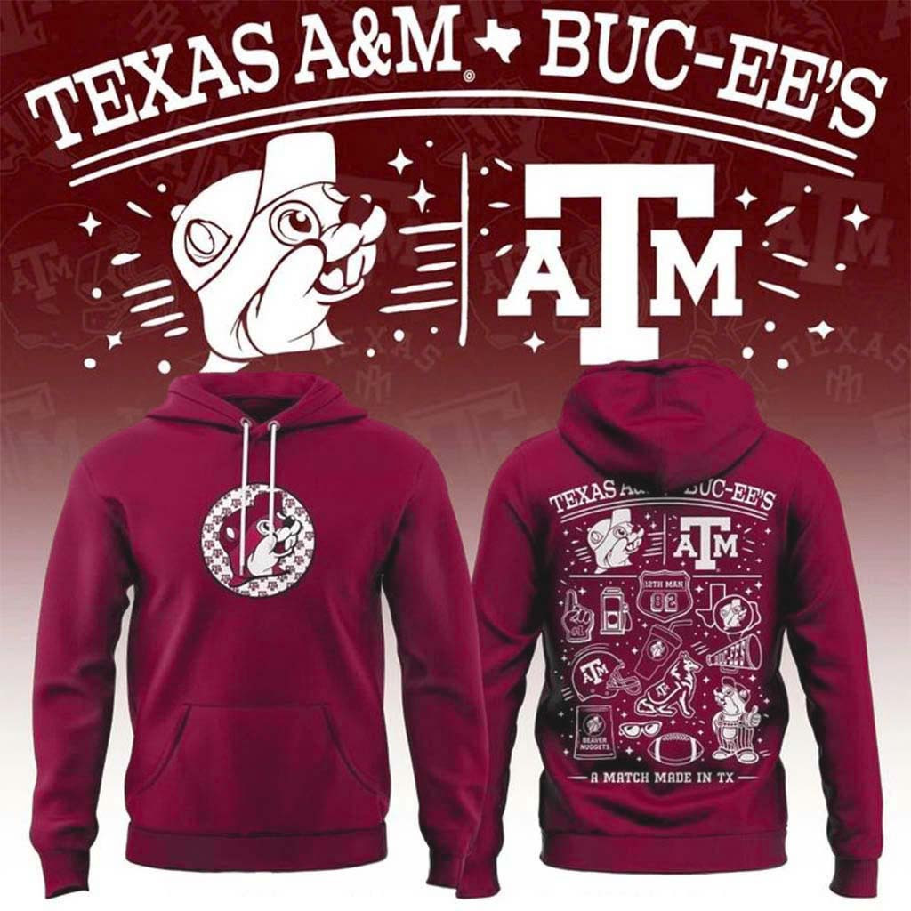 Texas A&M Aggies X Buc-Ee's 2026 Hoodie A Match Made In TX Hoodie Fan Merch Gifts Ideas