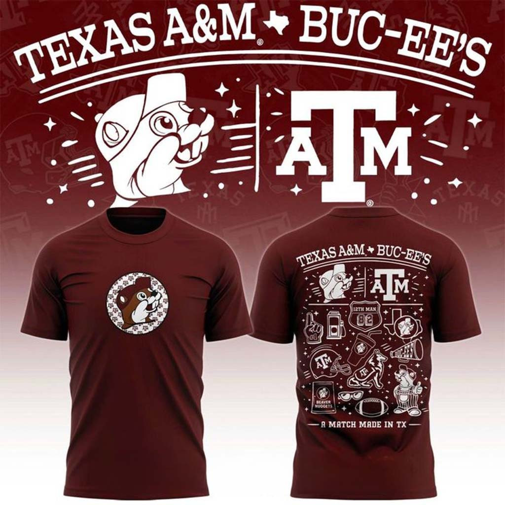 Texas A&M Aggies X Buc-Ee's Merch 2026 A Match Made In TX T-Shirt Gift For Football Fans - Kdjoy