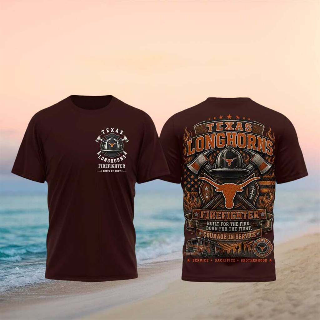 Texas Longhorns Firefighter Courage In Service T-Shirt Texas Longhorns Merch Gift For Dad