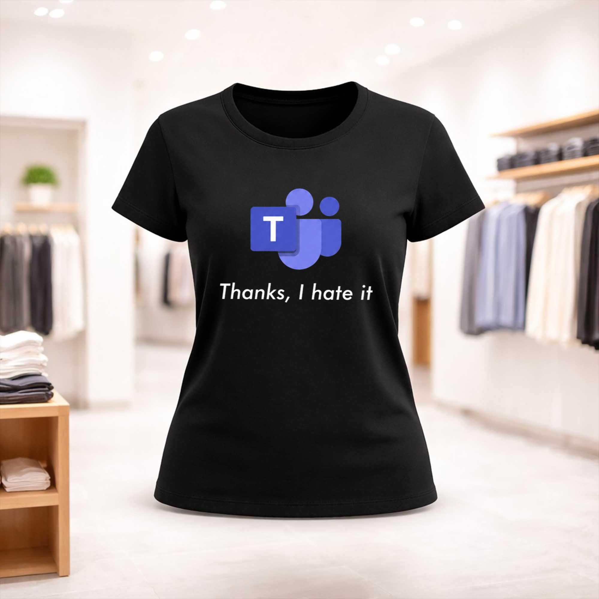 Thanks I Hate It Shirt Microsoft Teams Logo T-Shirt Present For Sisters - Kdjoy Thanks I Hate It Shirt Microsoft Teams Logo T-Shirt Present For Sisters - Kdjoy
