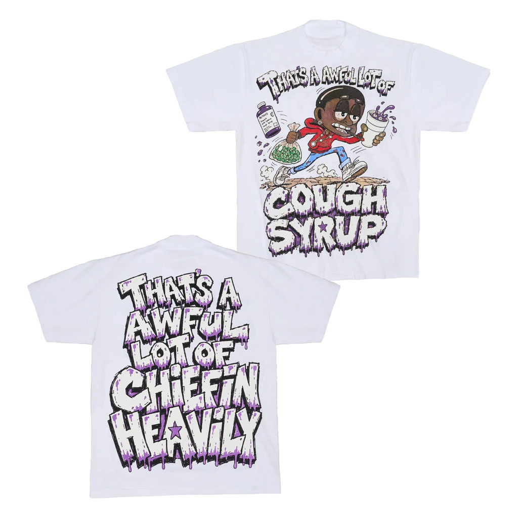 That's A Awful Lot Of Cough Syrup Merch 2026 Awful Lot Of Chiefin Heavily T-Shirt Gift For Dudes - Kdjoy That's A Awful Lot Of Cough Syrup Merch 2026 Awful Lot Of Chiefin Heavily T-Shirt Gift For Dudes - Kdjoy