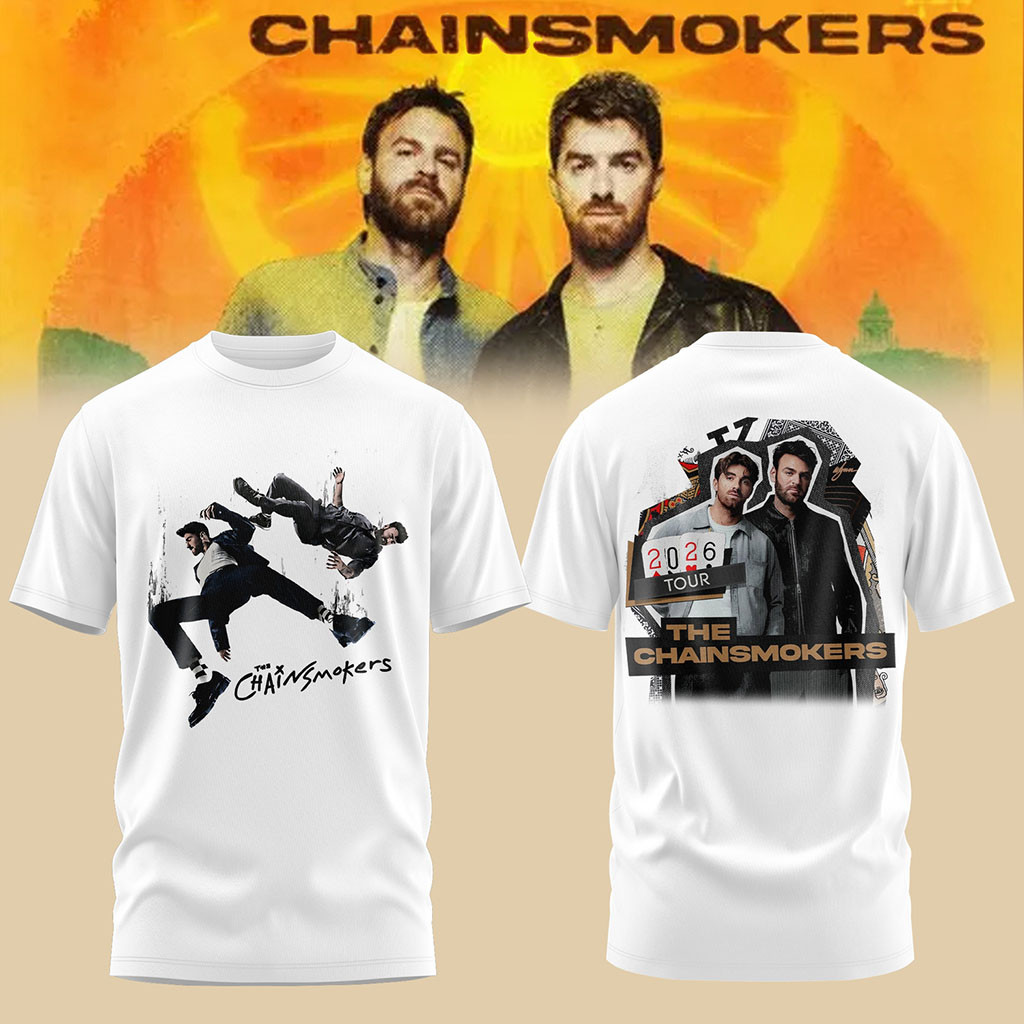 The Chainsmokers Tour 2026 T-Shirt White The Chainsmokers Merch Present For Brother The Chainsmokers Tour 2026 T-Shirt White The Chainsmokers Merch Present For Brother