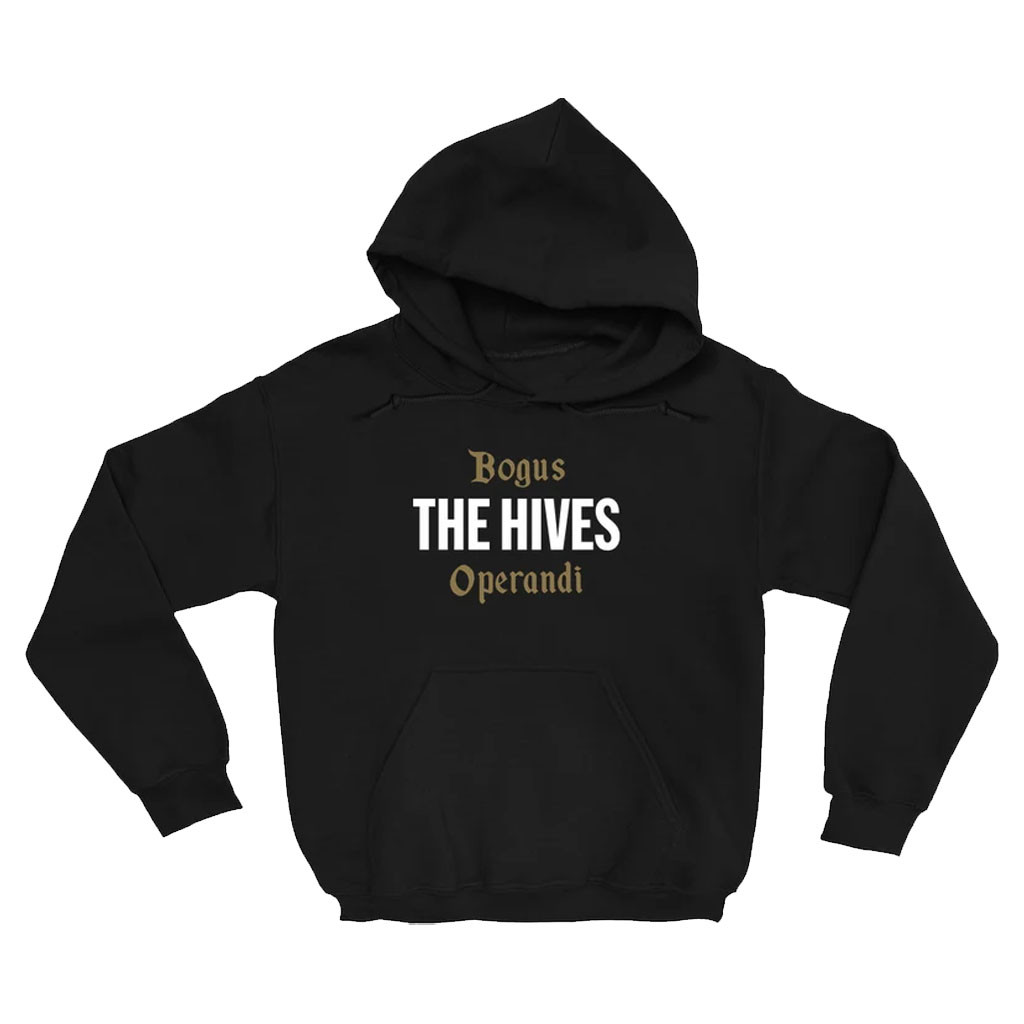 The Hives Merch 2026 Bogus Operandi Hoodie Presents For Rock Music Lovers