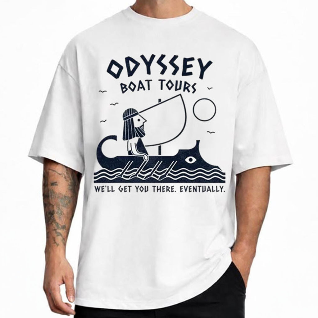 The Odyssey Boat Tours We'll Get You There Eventually T-Shirt The Odyssey Merch BFF Gifts - Kdjoy The Odyssey Boat Tours We'll Get You There Eventually T-Shirt The Odyssey Merch BFF Gifts - Kdjoy