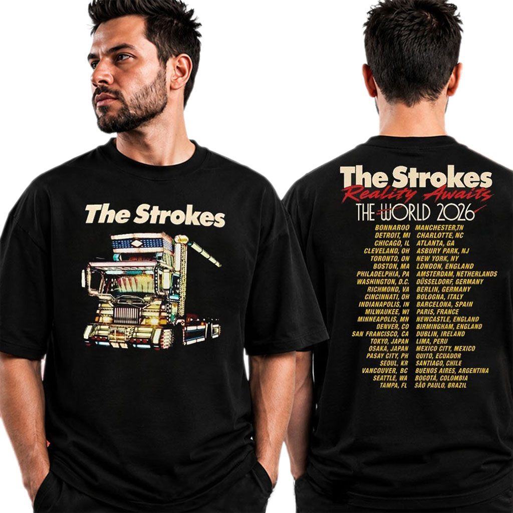 The Strokes Merch Reality Awaits Tour 2026 Truck Tour Dates T-Shirt Gift For Rock Lover - Kdjoy