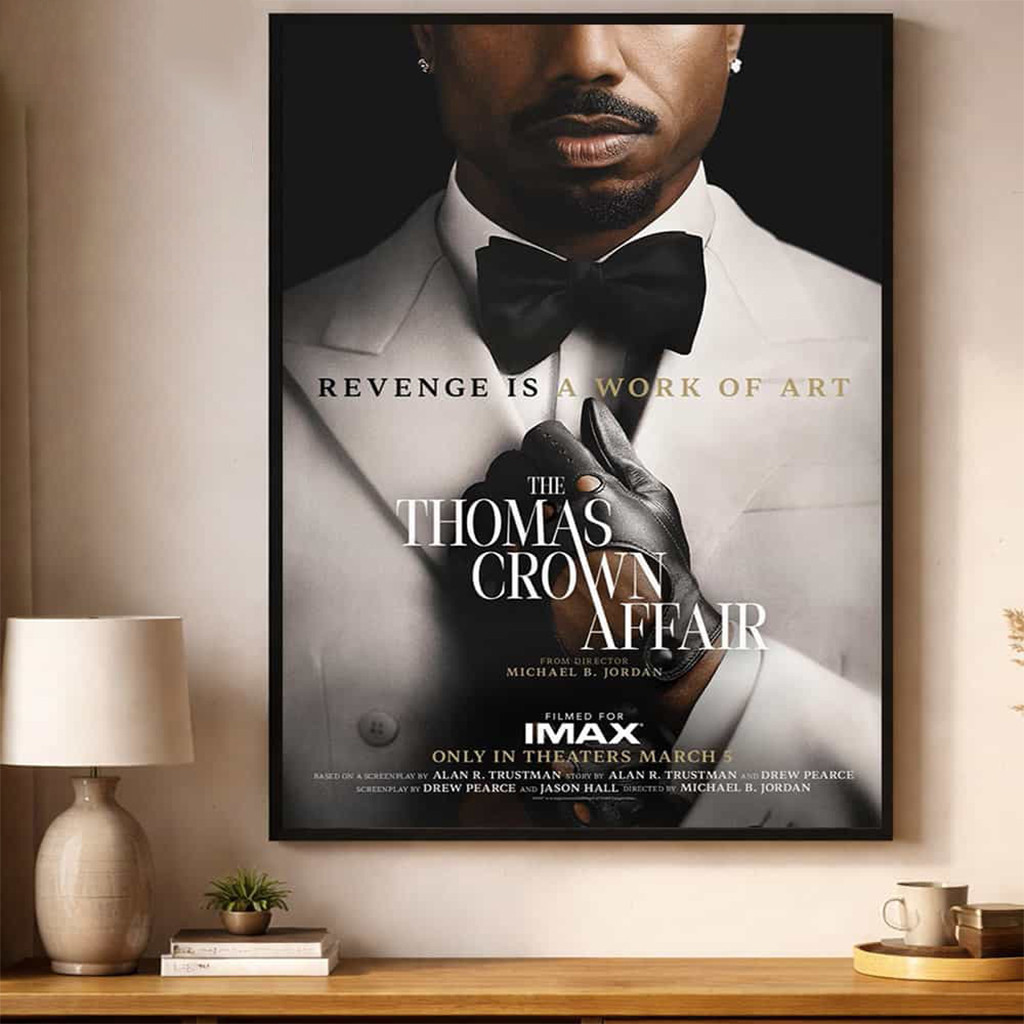 The Thomas Crown Affair 2027 Teaser Poster Michael B Jordan Revenge Is A Work Of Art Poster - Kdjoy