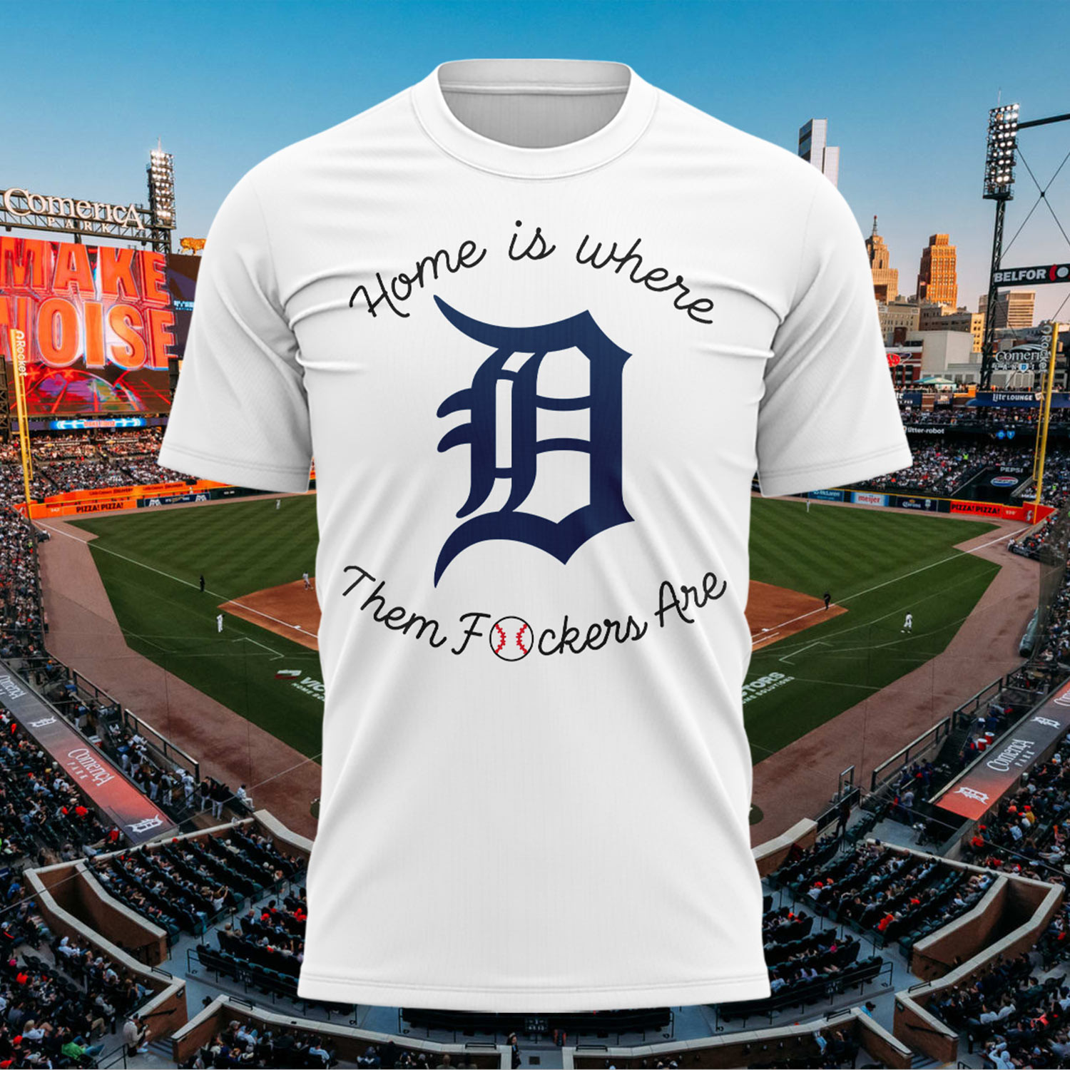 Tigers Home Is Where Them Fckers Are T-Shirt Detroit Tigers Merch Baseball Fans Gifts - Kdjoy