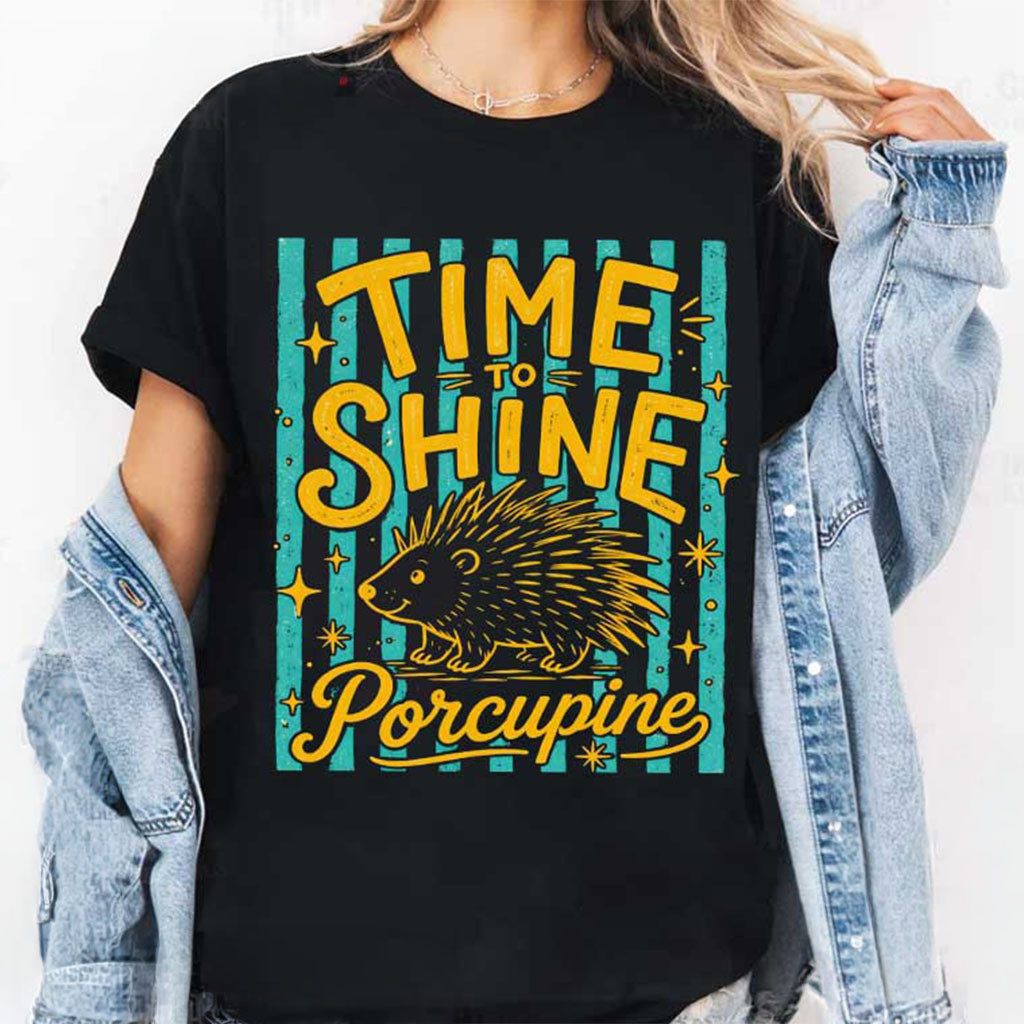 Time To Shine Porcupine T-Shirt Cute Back To School Shirt Best Gift For Teacher - Kdjoy Time To Shine Porcupine T-Shirt Cute Back To School Shirt Best Gift For Teacher - Kdjoy