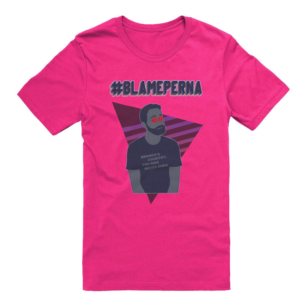 Tom Grossi Merch 2026 Blame Perna T-Shirt Bronco's Country The Ride Never Ends Shirt Gifts - Kdjoy Tom Grossi Merch 2026 Blame Perna T-Shirt Bronco's Country The Ride Never Ends Shirt Gifts - Kdjoy