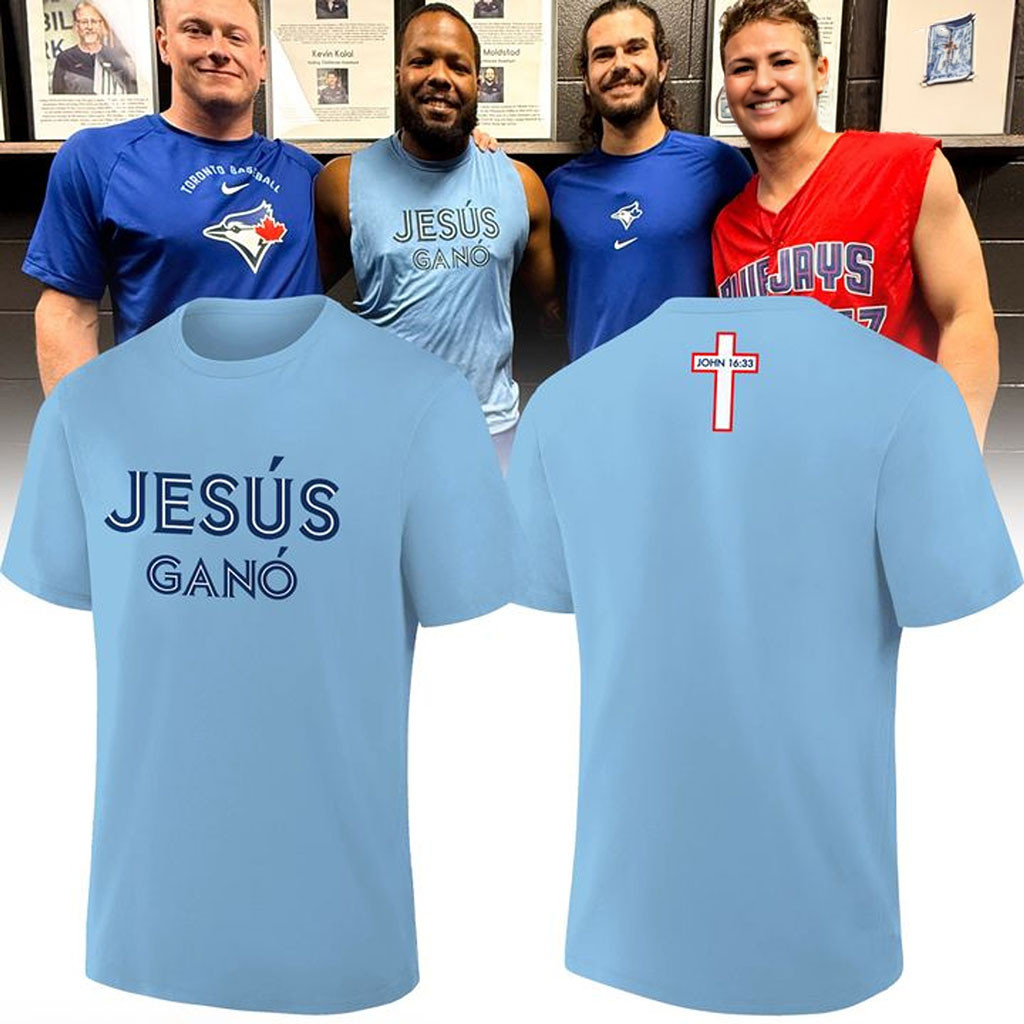 Toronto Blue Jays Jesus Gano T-Shirt Christian Shirt Toronto Blue Jays Merch Gift For Fans - Kdjoy
