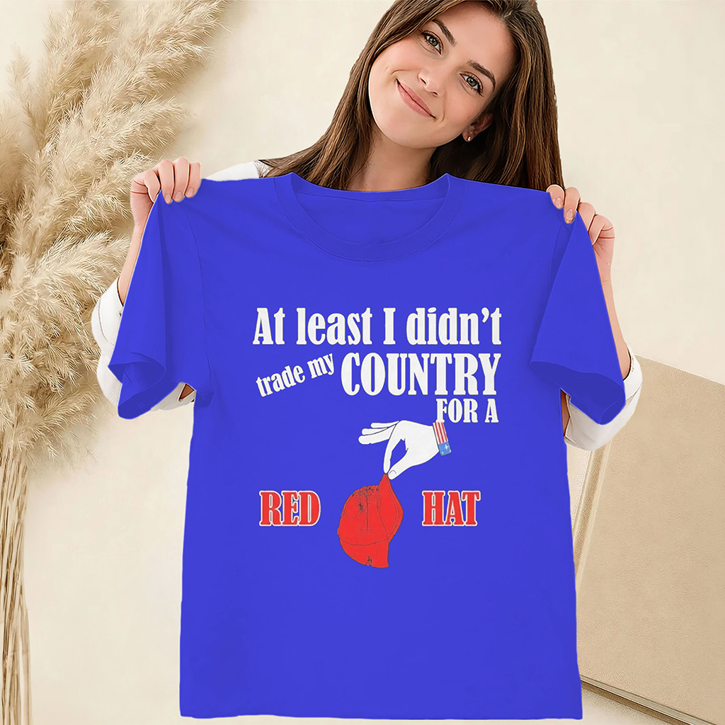 Traded My Country Red Hat Shirt Political Satire Tee Anti Trump Merch Gift For Patriots - Kdjoy Traded My Country Red Hat Shirt Political Satire Tee Anti Trump Merch Gift For Patriots - Kdjoy