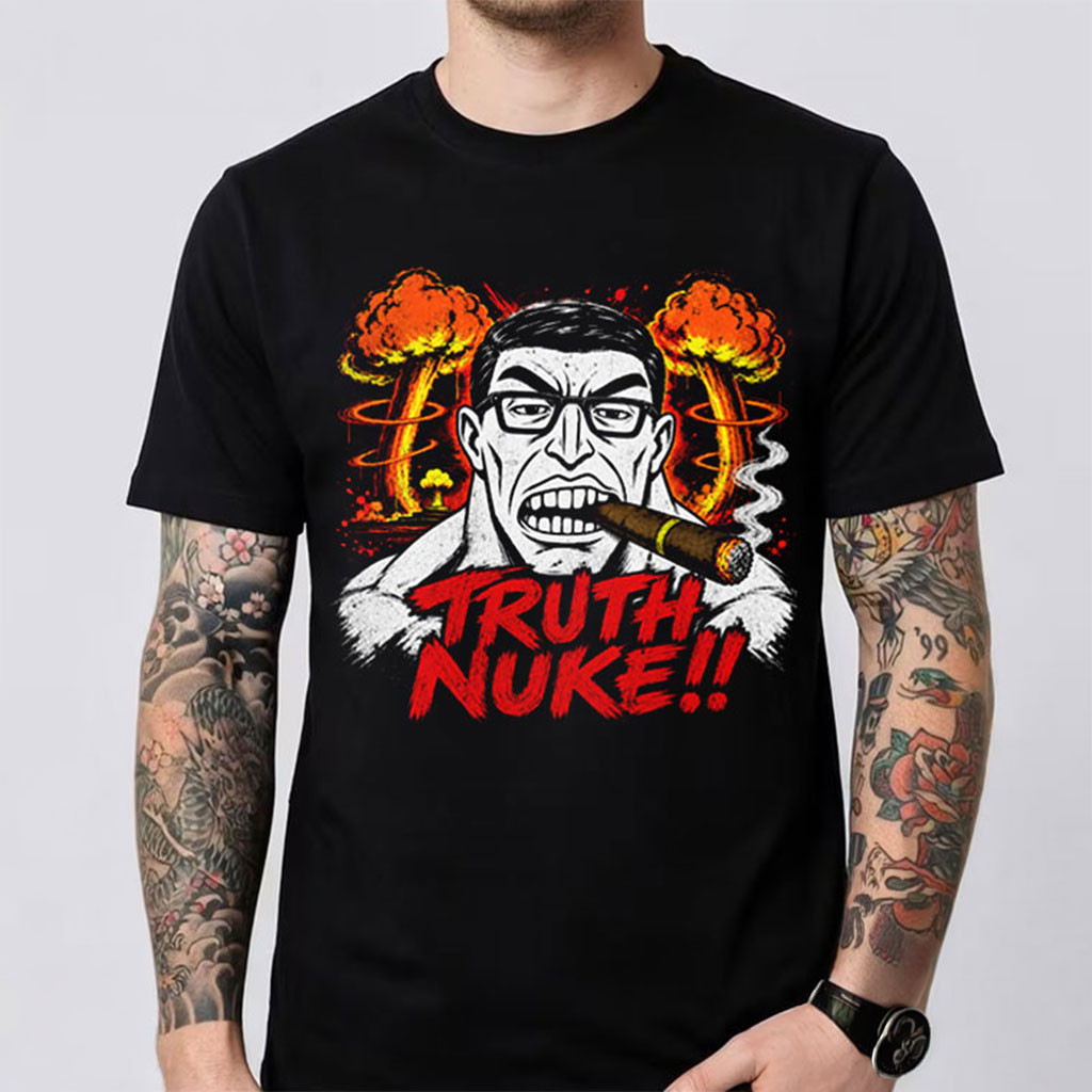 Truth Nuke Chud Shirt Funny Meme Graphic T-Shirt Sarcastic Gift Ideas - Kdjoy