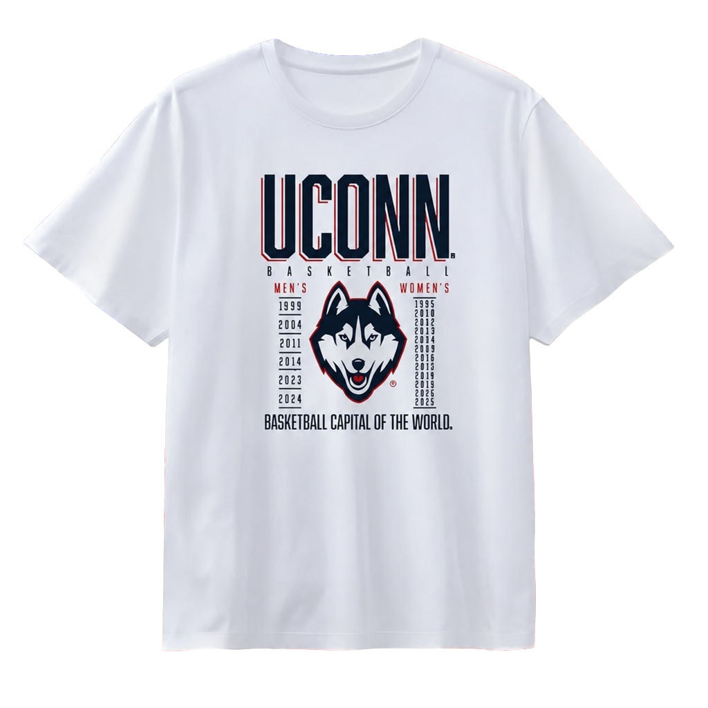 UConn Huskies Basketball Capital Of The World Championship Years T-Shirt UConn Huskies Merch - Kdjoy