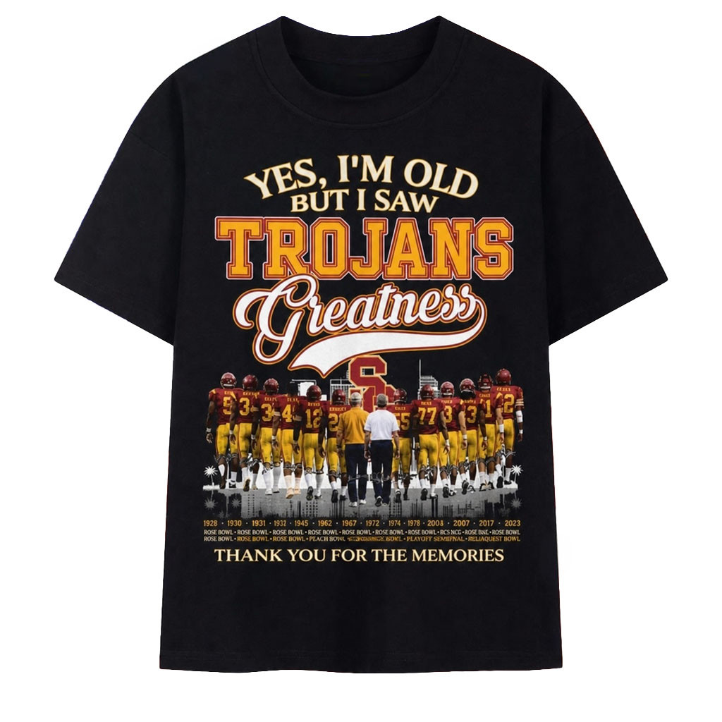 USC Trojans Merch Yes I'm Old But I Saw Trojans Football T-Shirt Gift For Greatness Lovers - Kdjoy