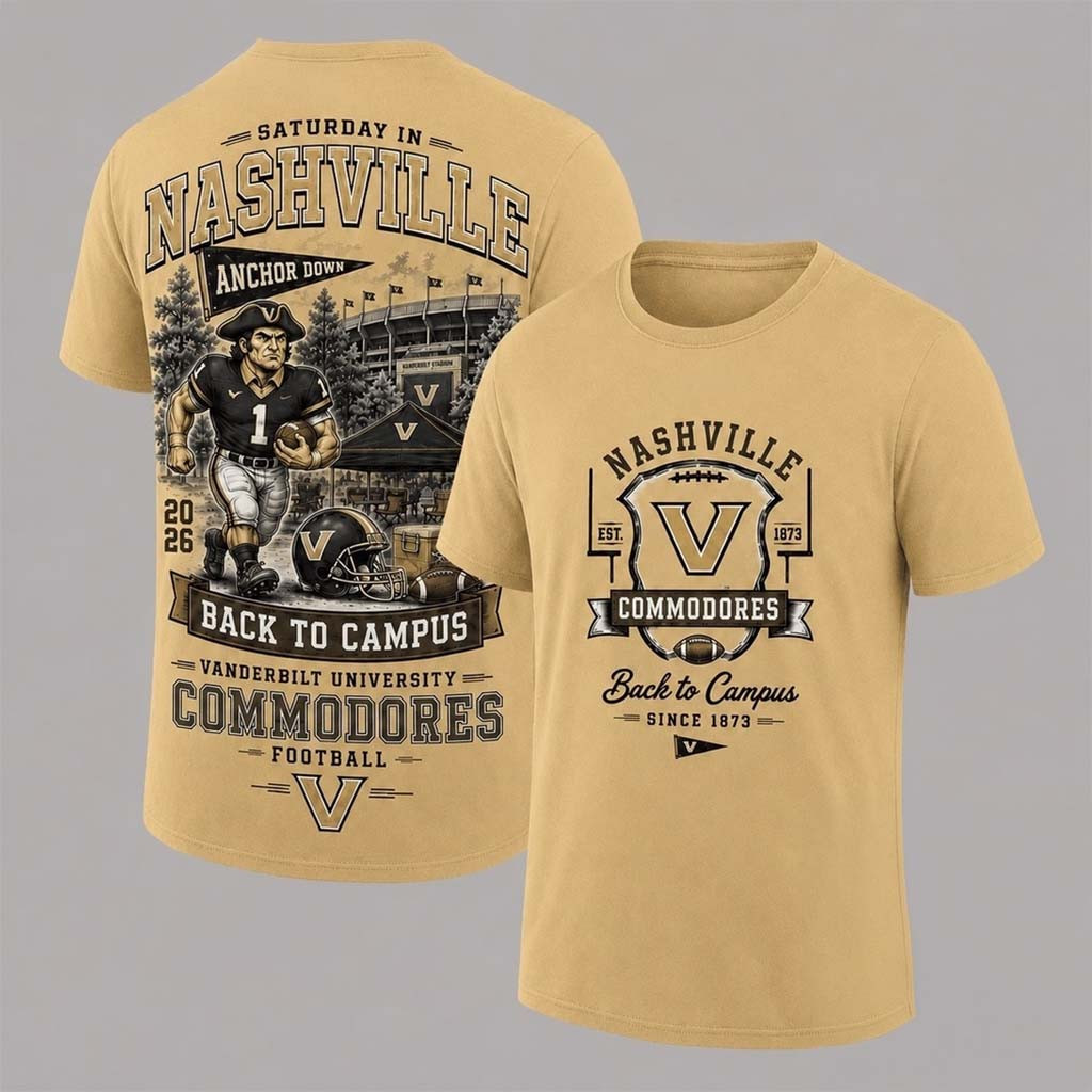 Vanderbilt Commodores 2026 Back To Campus T-Shirt Commodores Merch Football Themed Gifts - Kdjoy