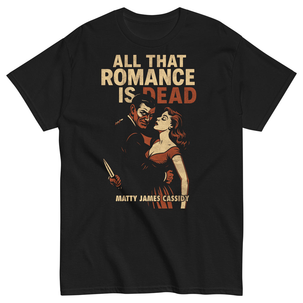 Villains Merch 2026 Matty James Cassidy All That Romance T-Shirt Matty James Cassidy Merch - Kdjoy