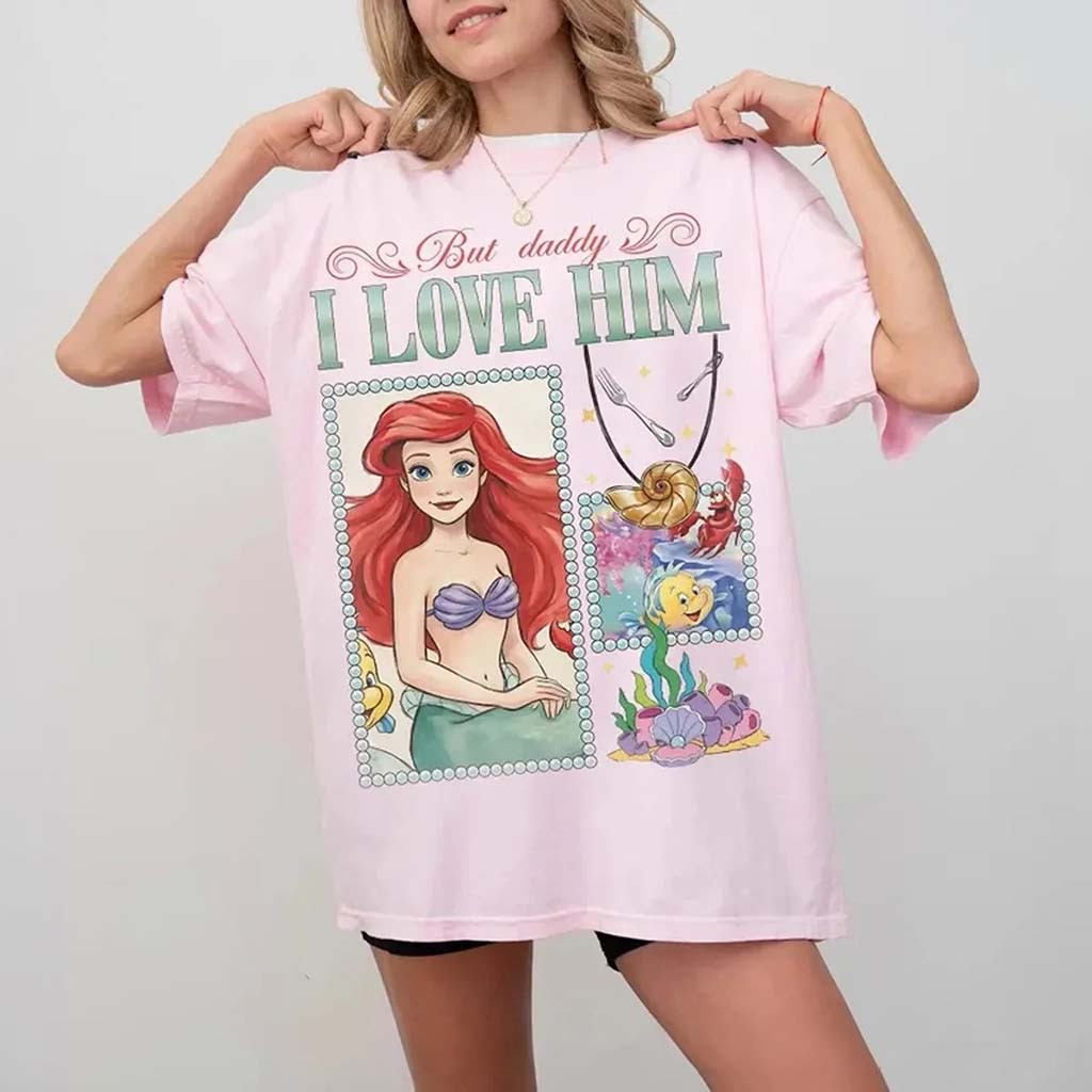 Vintage Princess Ariel But Daddy I Love Him T-Shirt The Little Mermaid Merch Gift For Her - Kdjoy