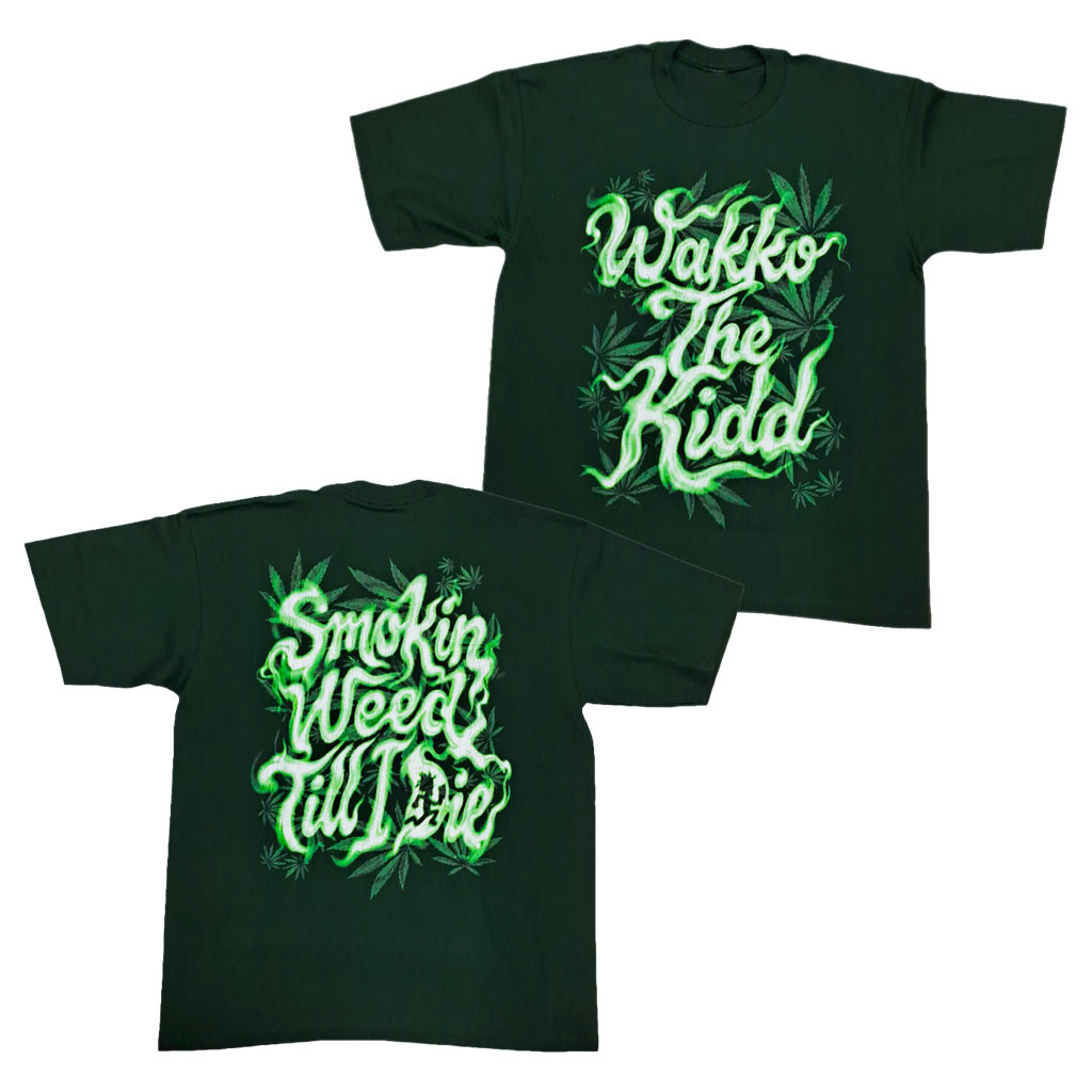Wakko Exotics Merch 2026 Wakko The Kidd Smokin Weed Till I Die T-Shirt Gift For Dudes