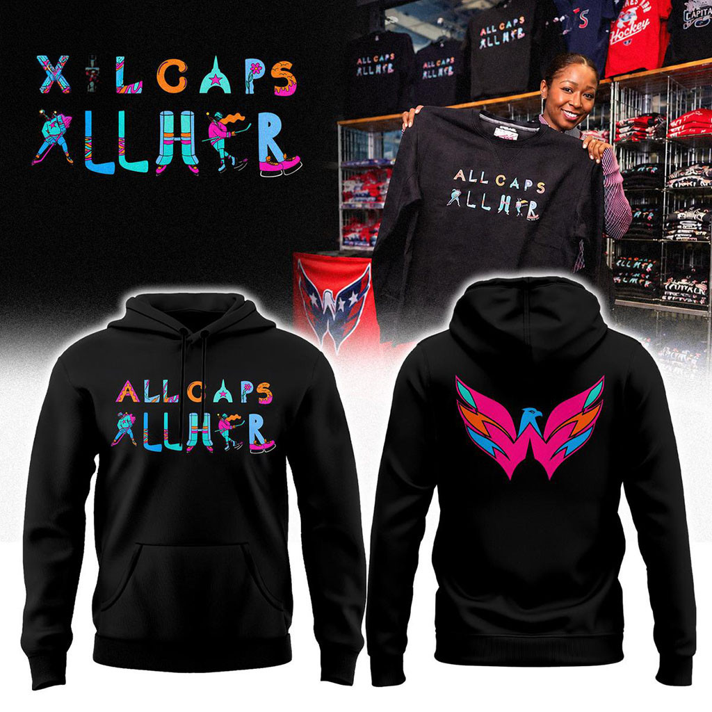 Washington Capitals Merch 2026 All Caps All Her Summer Camp Hoodie Gift For Hockey Fans - Kdjoy Washington Capitals Merch 2026 All Caps All Her Summer Camp Hoodie Gift For Hockey Fans - Kdjoy