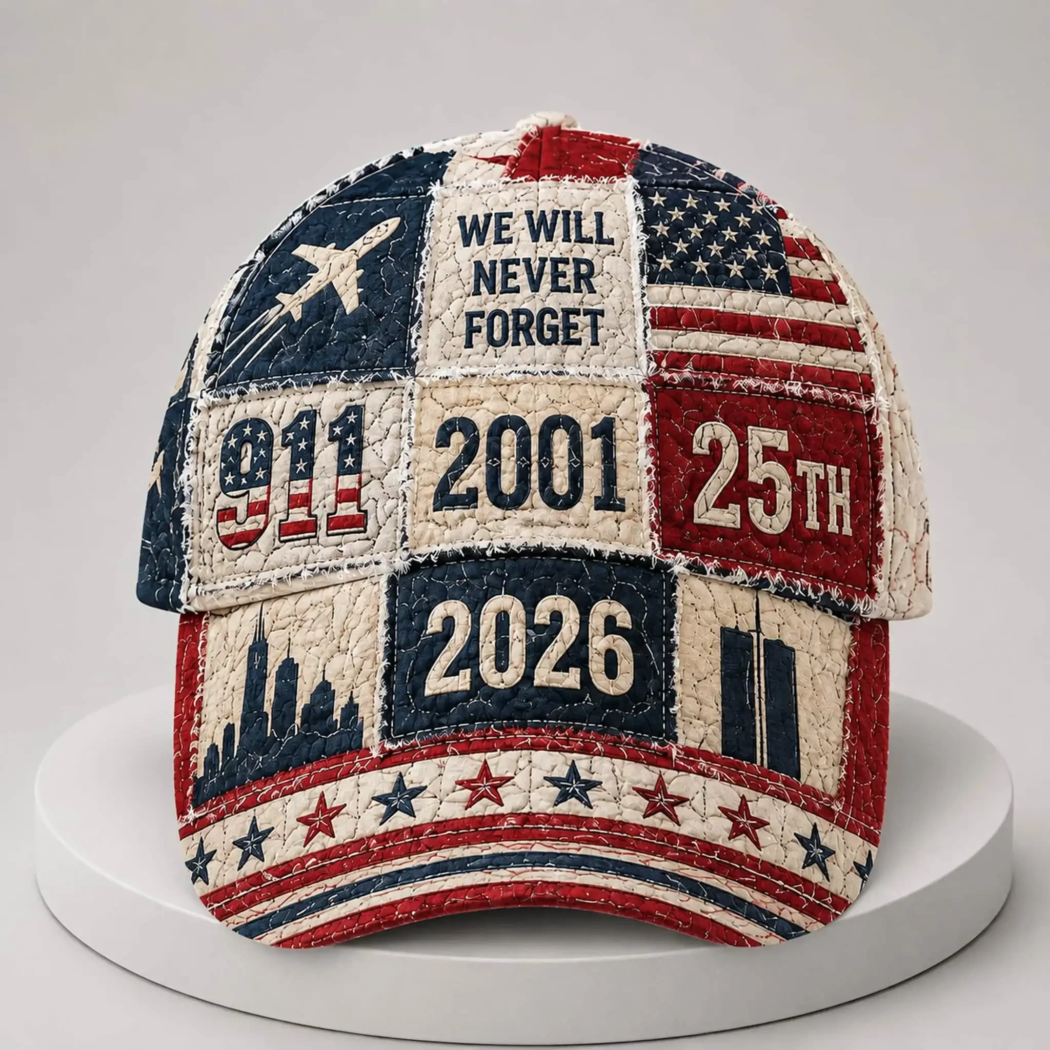 We Will Never Forget 9 11 September 11 Patchwork Hat 2026 Patriotic Merch Memorial Gifts - Kdjoy