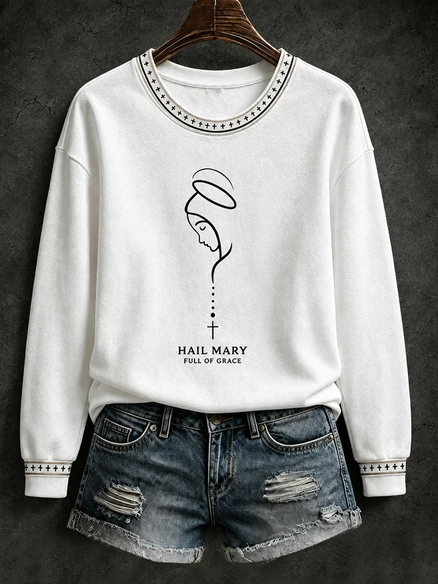Women's Hail Mary Full Of Grace Sweatshirt Cute Christian Gift For Girlfriend - Kdjoy