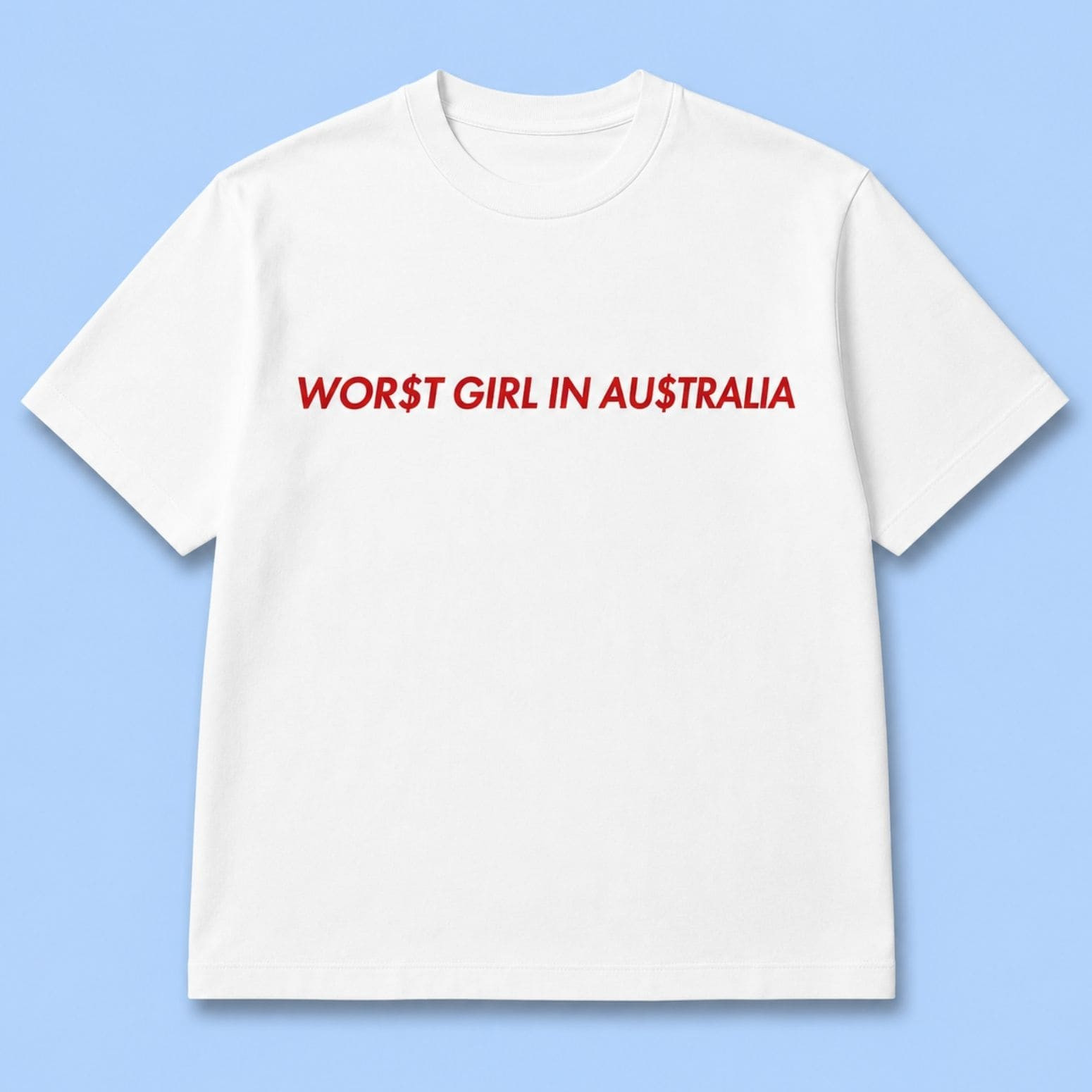 Worst Girl in Australia Shirt Slayyyter Merch Birthday Gift For Friend
