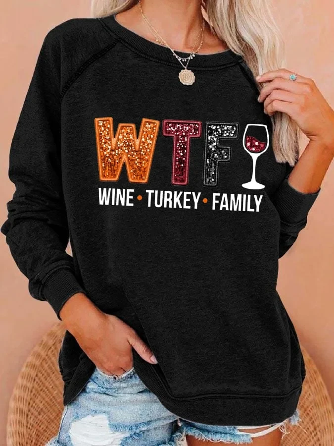WTF Wine Turkey Family Sweatshirt Funny Halloween Shirts Gift For Party Lovers - Kdjoy WTF Wine Turkey Family Sweatshirt Funny Halloween Shirts Gift For Party Lovers - Kdjoy
