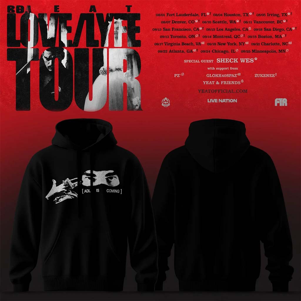 Yeat Lovelyfe Tour Hoodie ADL Is Coming Hoodie Yeat Merch Gifts For Hip Hop Lovers - Kdjoy