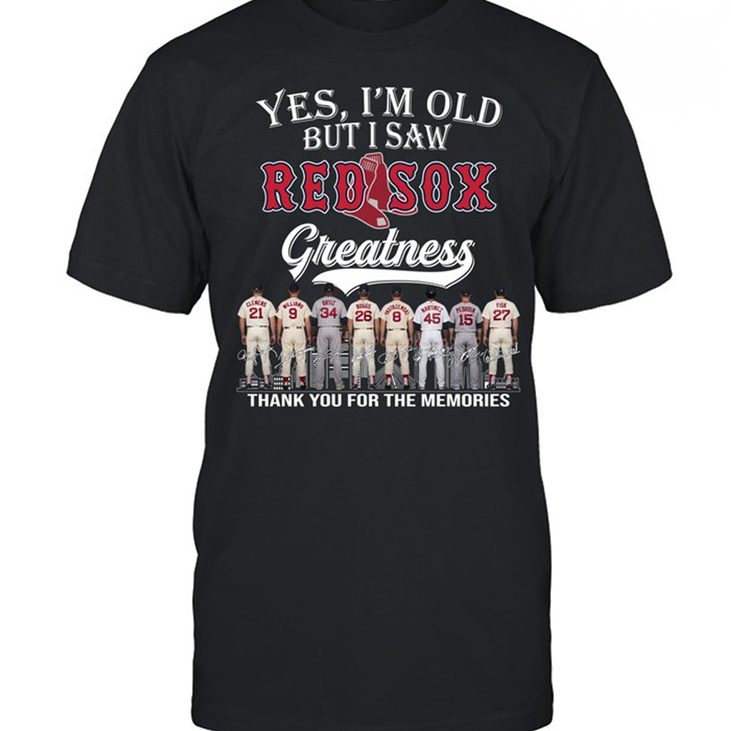 Yes I'm Old But I Saw Boston Red Sox Greatness T-Shirt Red Sox Legends Signatures Tee Fan Gifts - Kdjoy