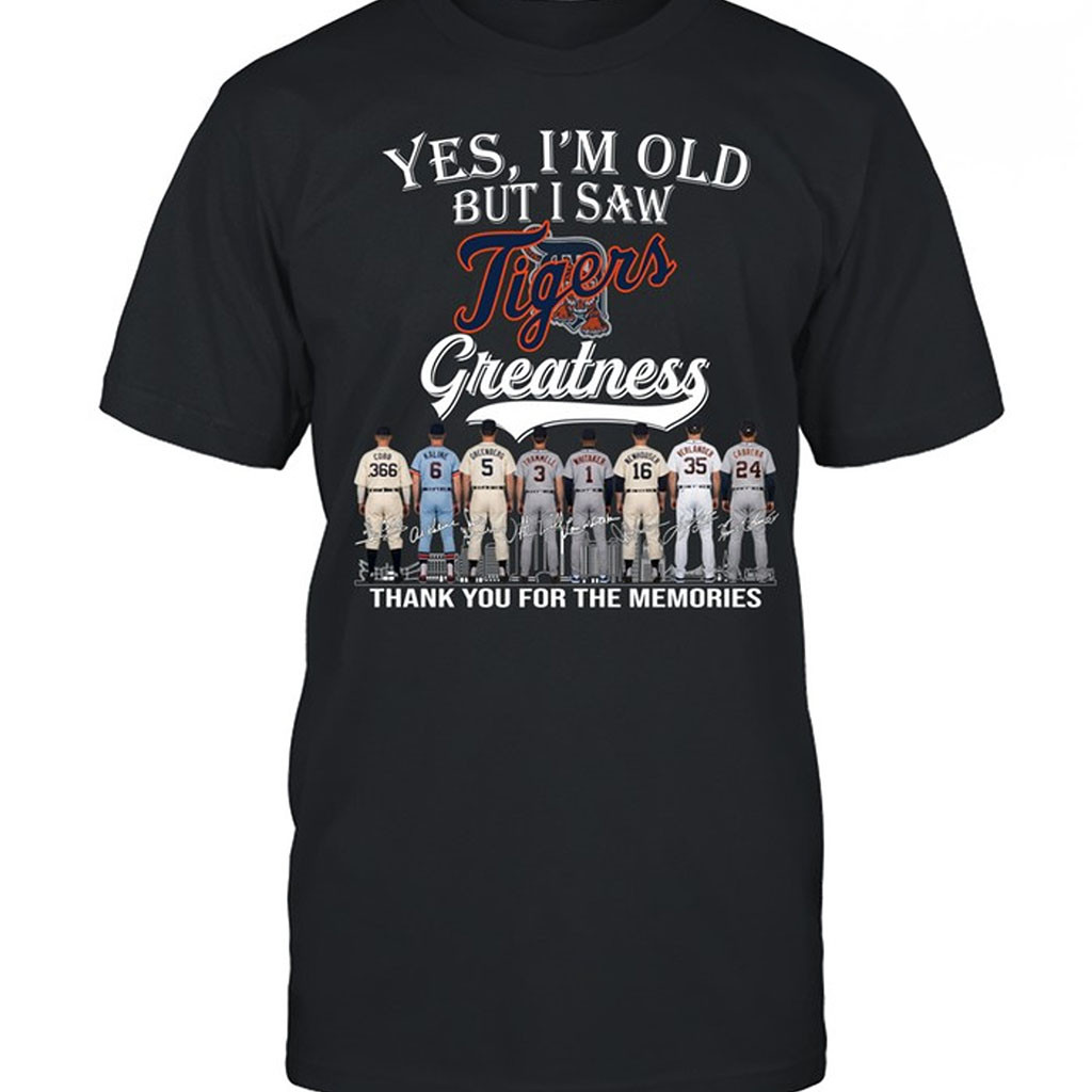 Yes I'm Old But I Saw Detroit Tigers Greatness T-Shirt Tigers Legends Signatures Tee Fan Gifts - Kdjoy