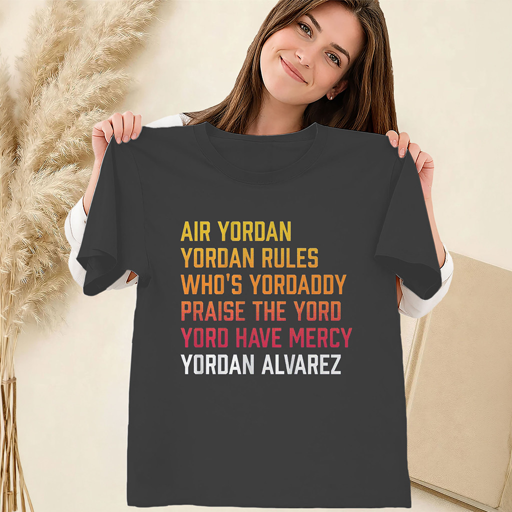 Yordan Alvarez Shirt Yord List Yordan Houston Baseball Tee Houston Astros Merch Fans Gifts - Kdjoy Yordan Alvarez Shirt Yord List Yordan Houston Baseball Tee Houston Astros Merch Fans Gifts - Kdjoy
