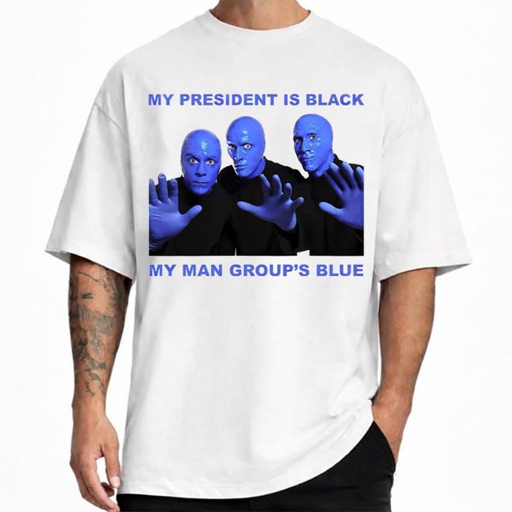 Young Jeezy My President Is Black My Man Group's Blue T-Shirt Young Jeezy Merch Fan Gifts - Kdjoy