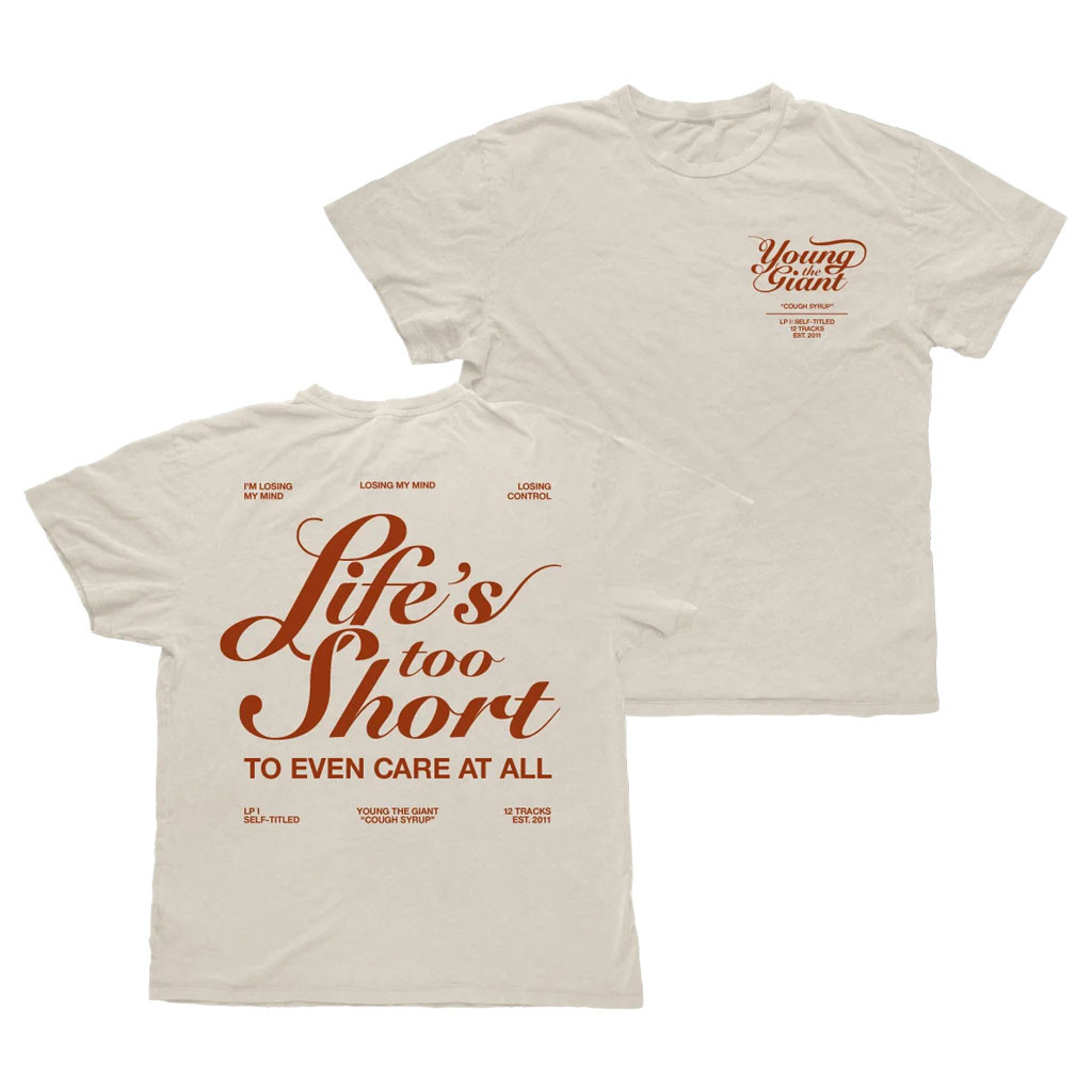 Young The Giant Merch 2026 Cough Syrup T-Shirt Life's Too Short Shirt Present For Band Fans