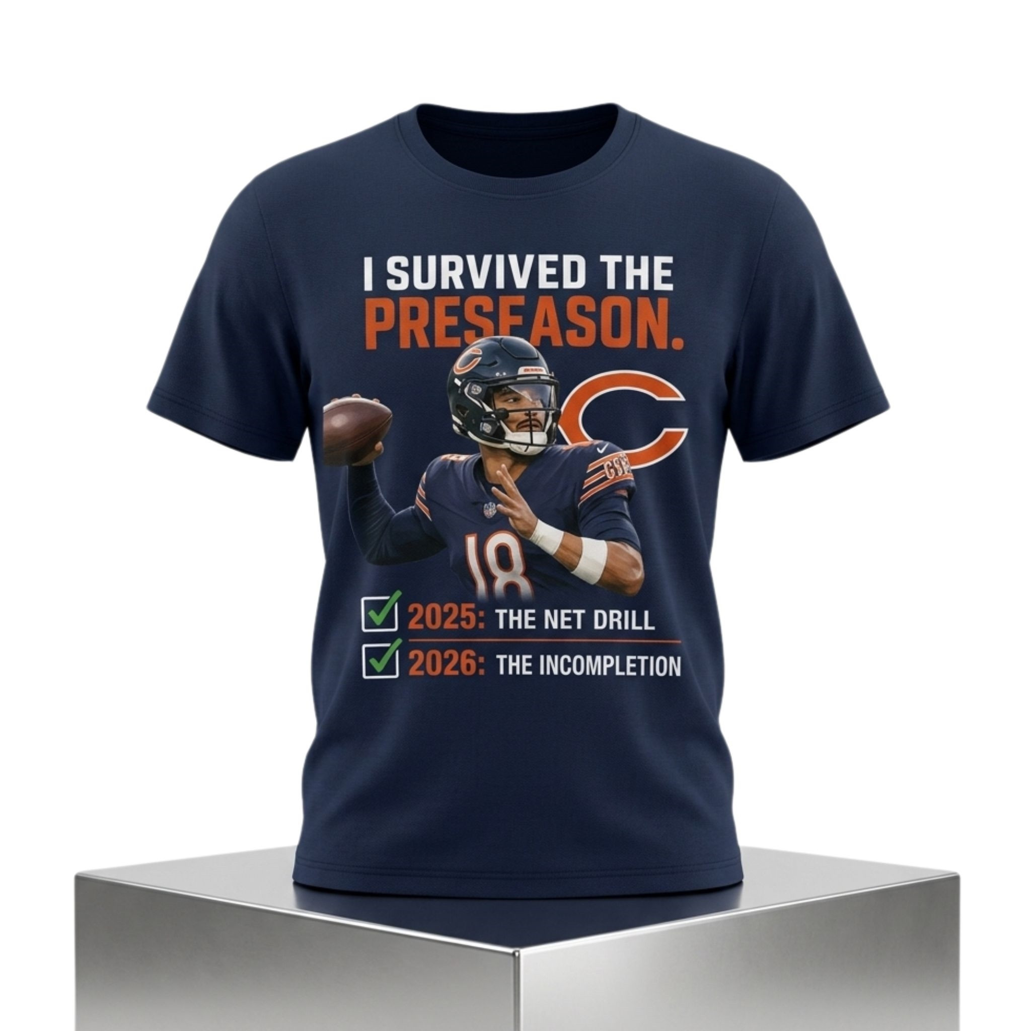 2026 Chicago Bears I Survived The Preseason Shirt