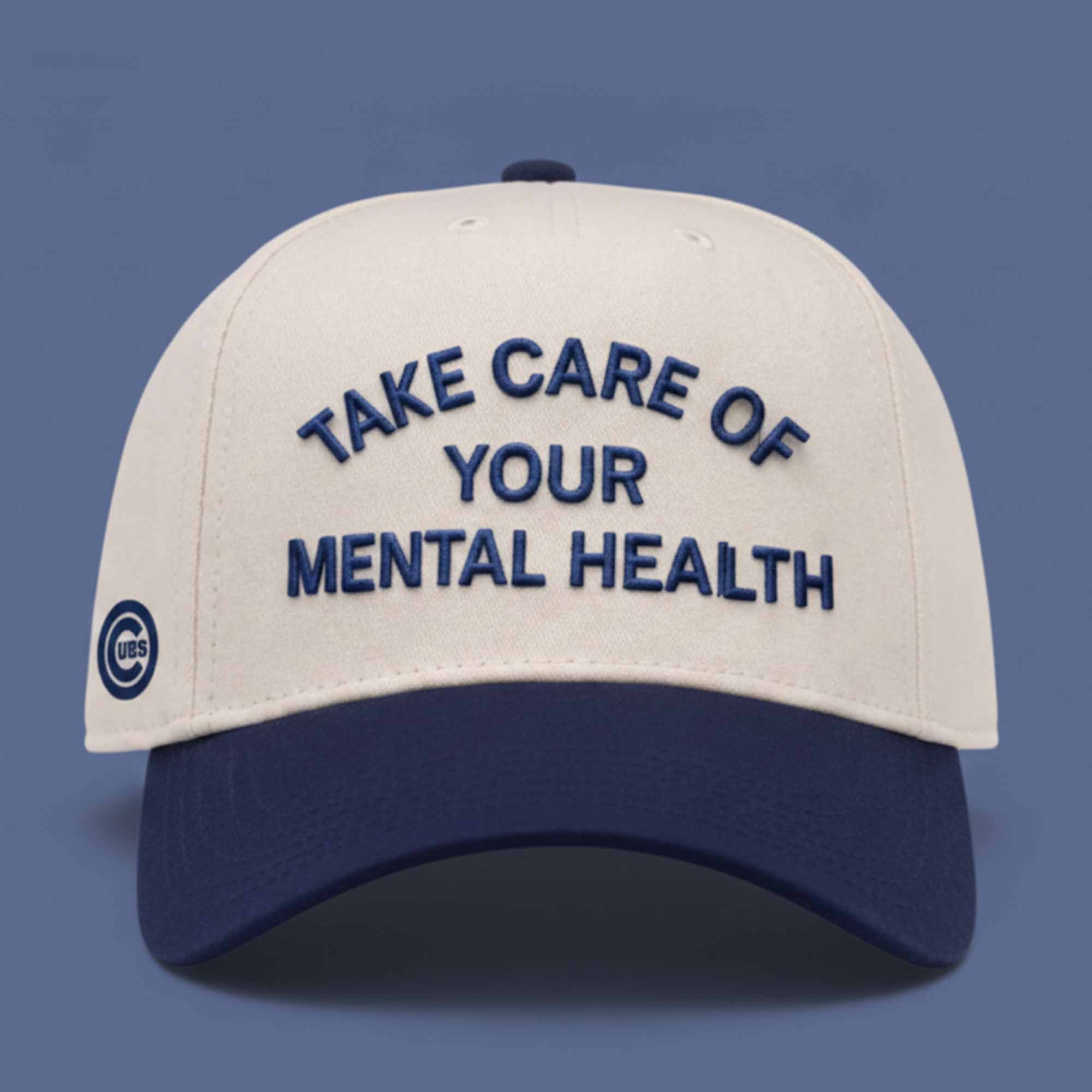 2026 Cubs Take Care Of Your Mental Health Hat 2026 Cubs Take Care Of Your Mental Health Hat
