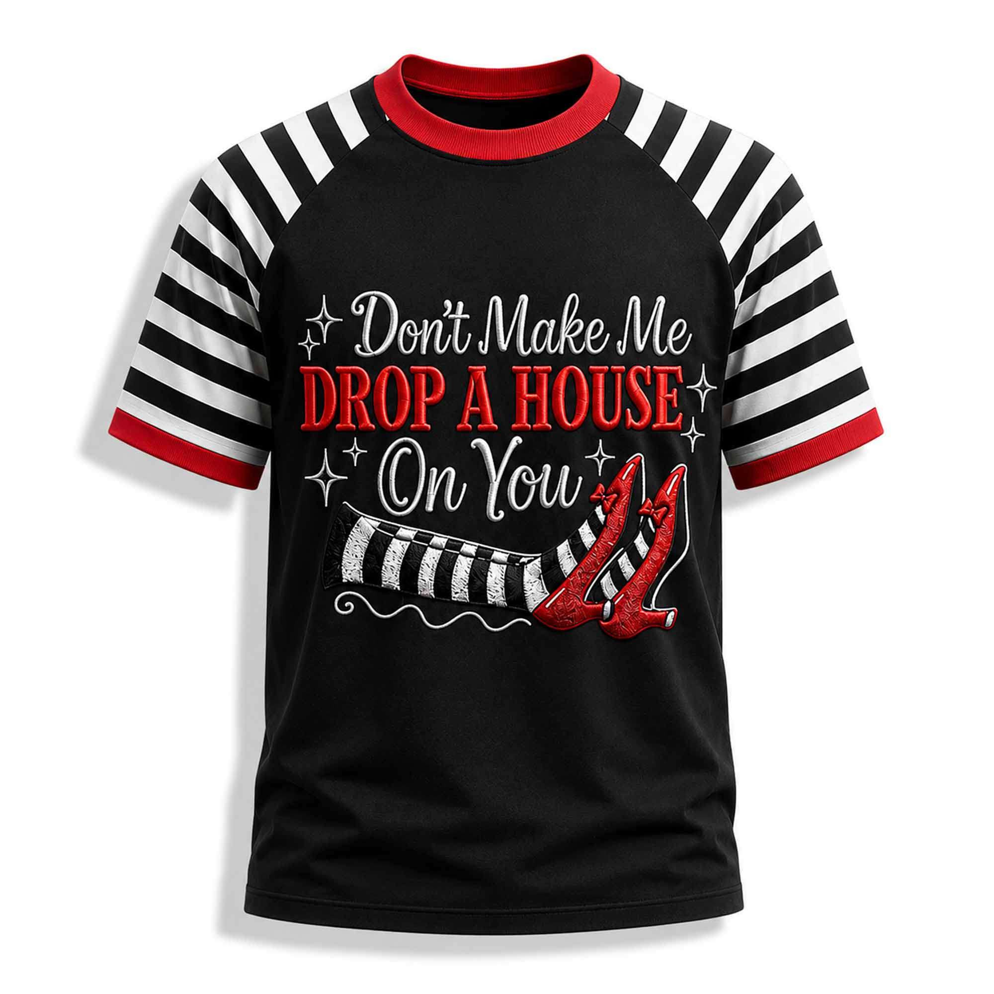 2026 Halloween Don't Make Me Drop A House On You Witch Legs Shirt 2026 Halloween Don't Make Me Drop A House On You Witch Legs Shirt
