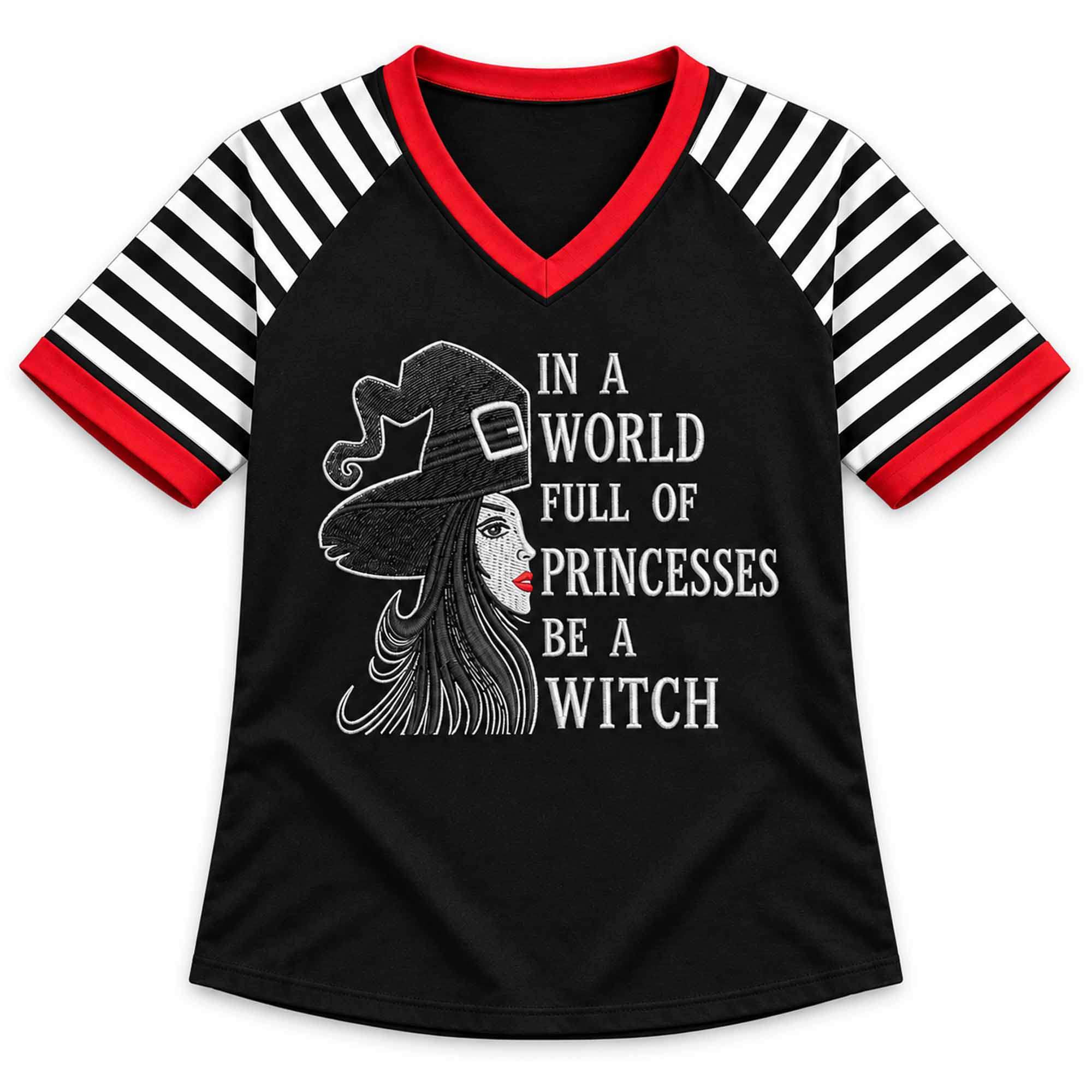 2026 Halloween In A World Full Of Princesses Be A Witch V-Neck Shirt Halloween Gift For Her
