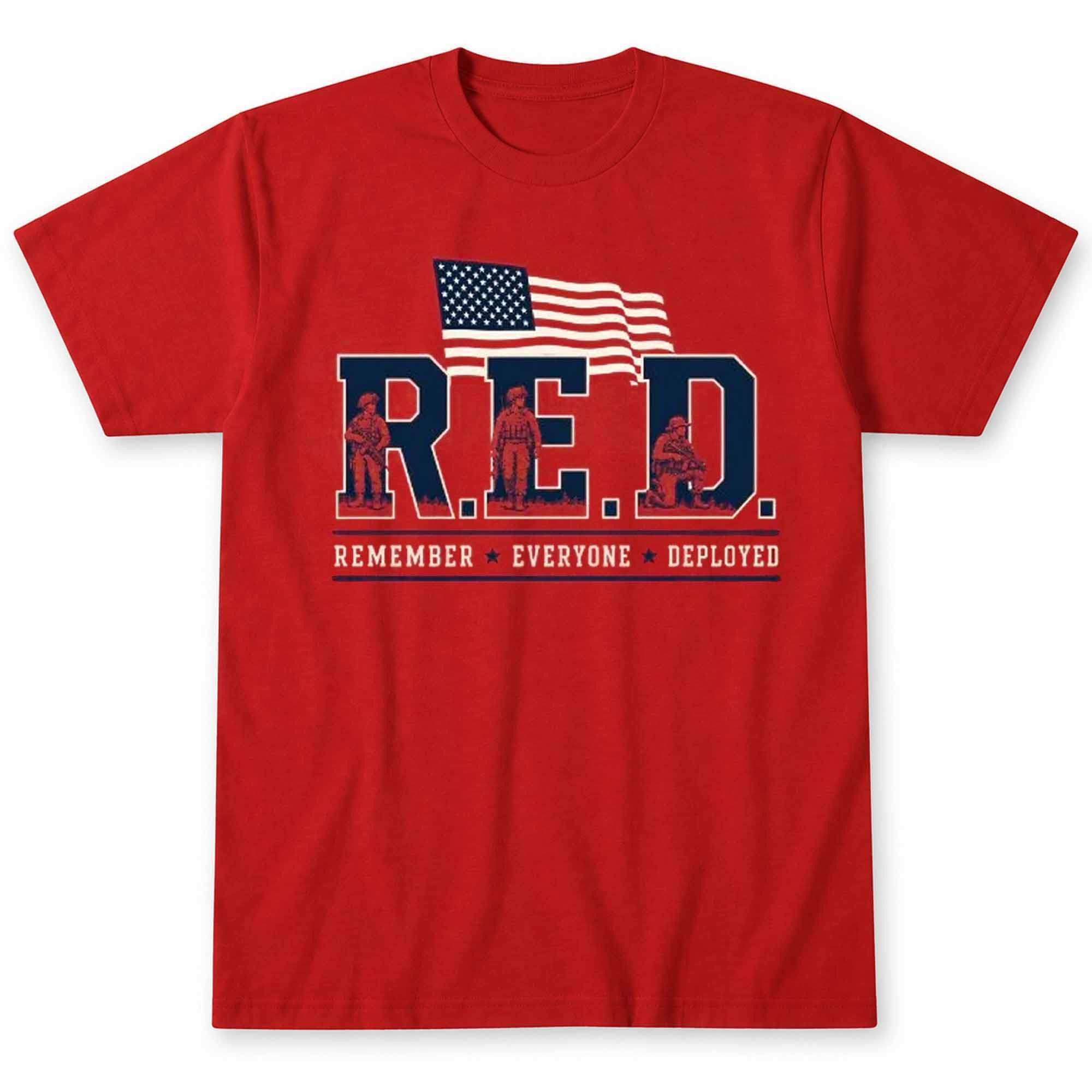2026 RED Remember Everyone Deployed American Flag Shirt Patriotic Apparel Gift For Veterans