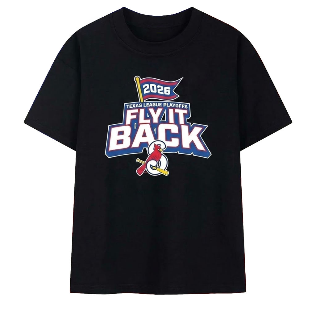 2026 Texas League Playoffs Fly It Back Springfield Cardinals T-Shirt Gifts For Baseball Fans